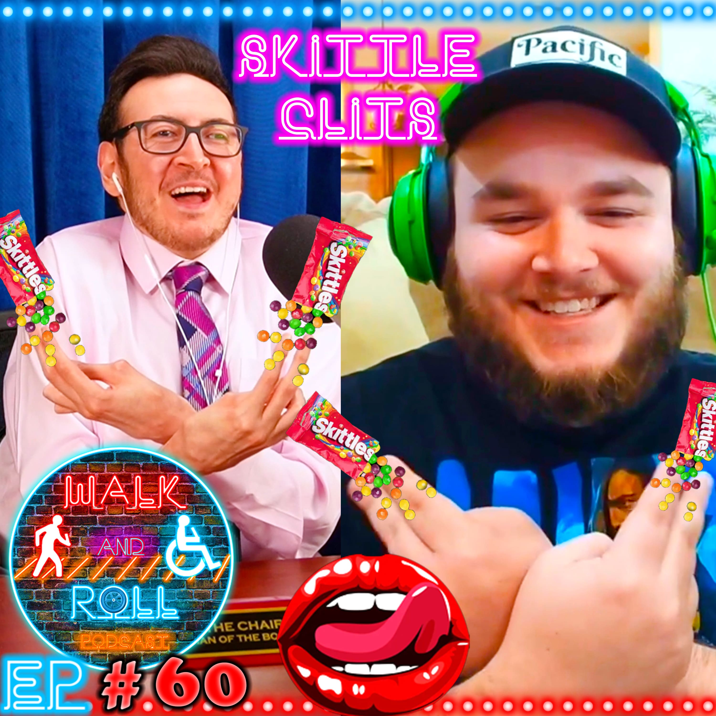 Skittle Clits | Walk And Roll Podcast w/ Michael The Chairman & Ryan Radio #60 episode artwork
