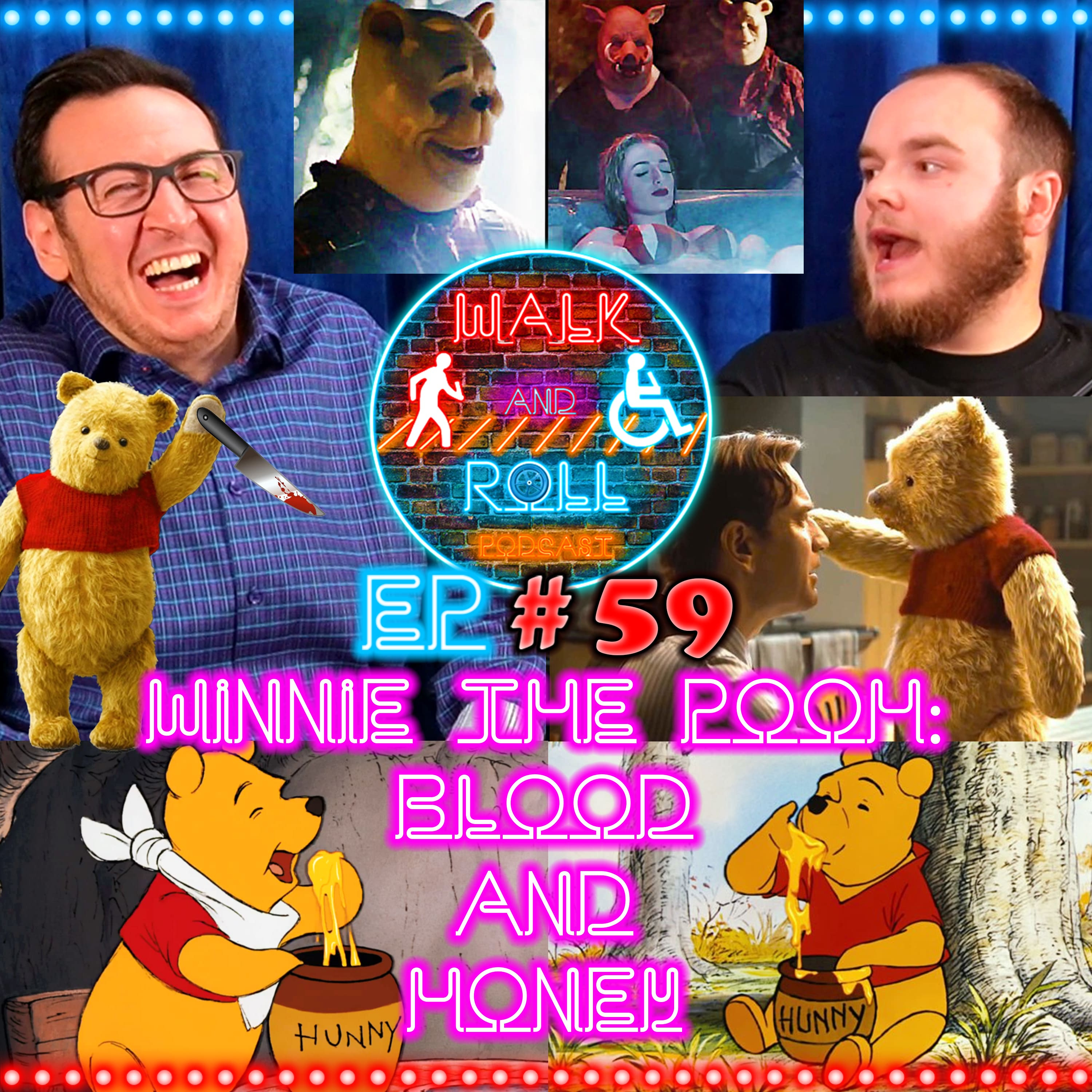 Winnie The Pooh: Blood And Honey | Walk And Roll Podcast w/ Michael The Chairman & Ryan Radio #59 episode artwork
