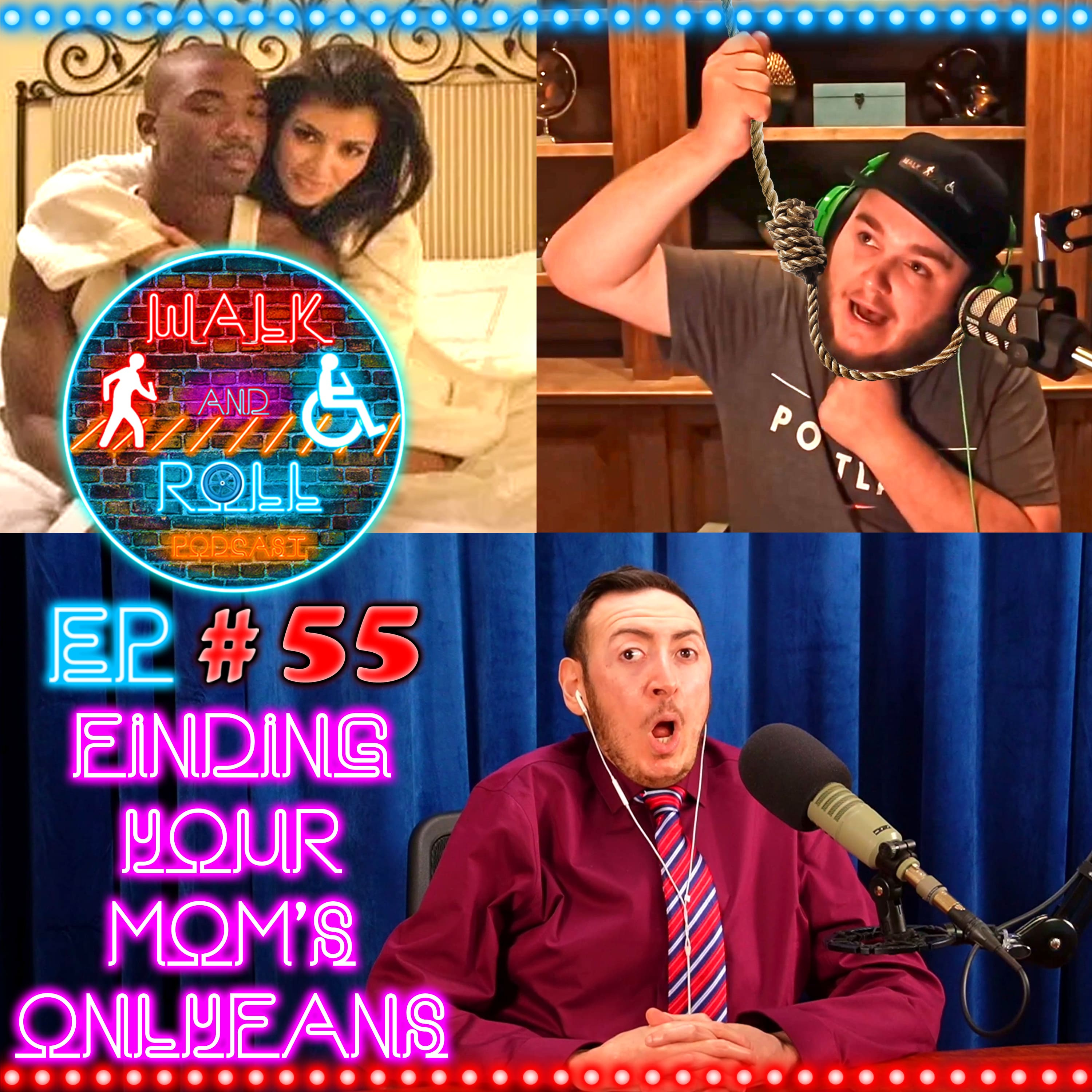 Finding Your Mom's OnlyFans | Walk And Roll Podcast w/ Michael The Chairman & Ryan Radio #55 episode artwork