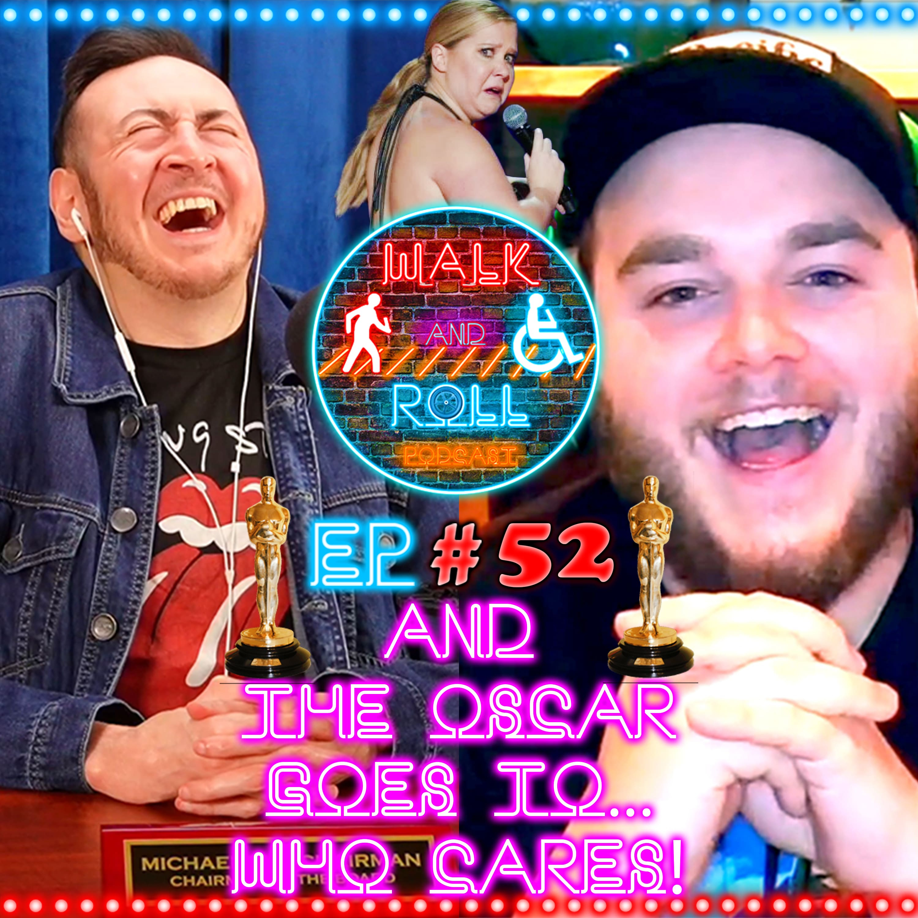 And The Oscar Goes To... Who Cares! | Walk And Roll Podcast w/ Michael The Chairman & Ryan Radio #52 episode artwork