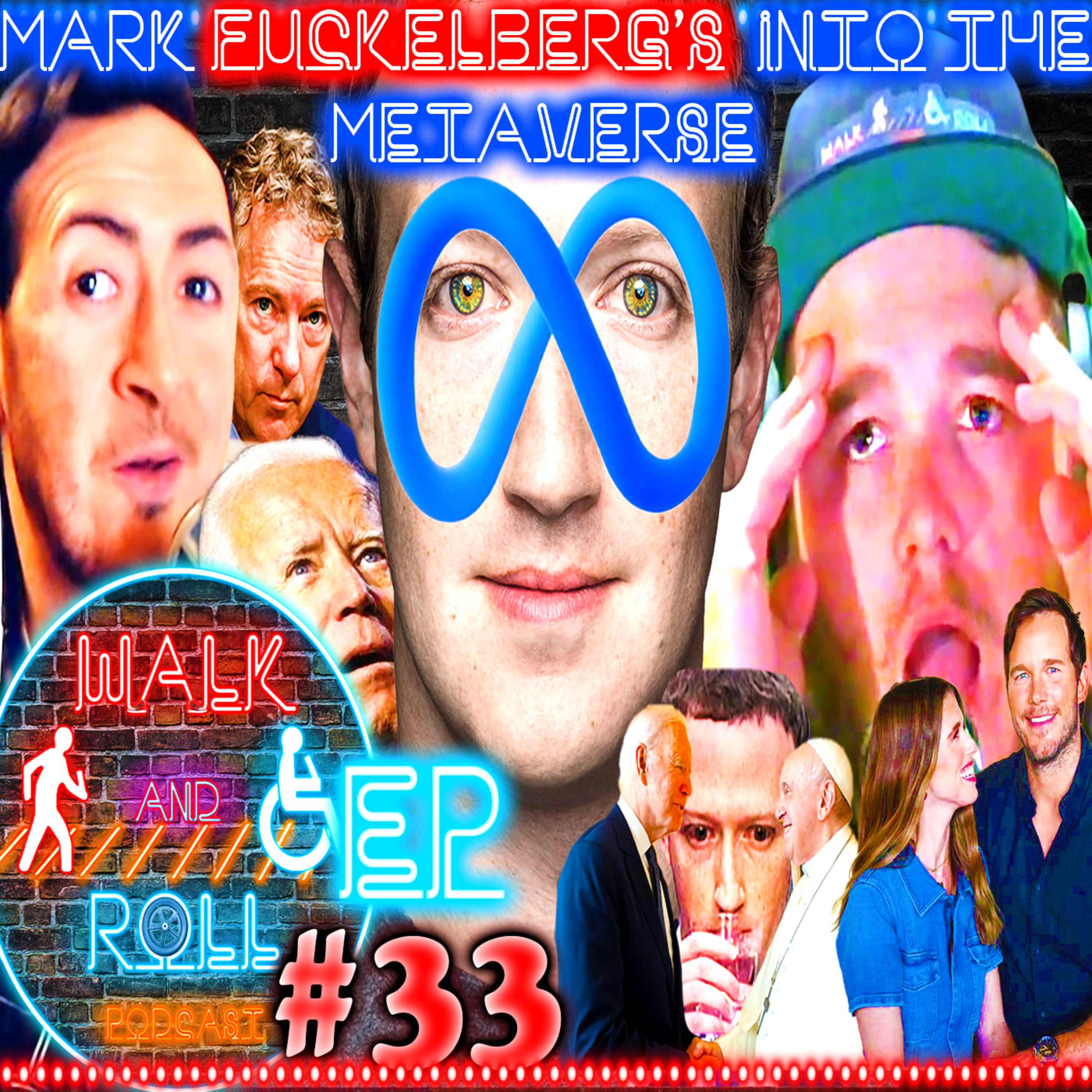 Mark Fuckelberg's Into The Metaverse | Walk And Roll Podcast w/ Michael The Chairman & Ryan Radio #33 episode artwork