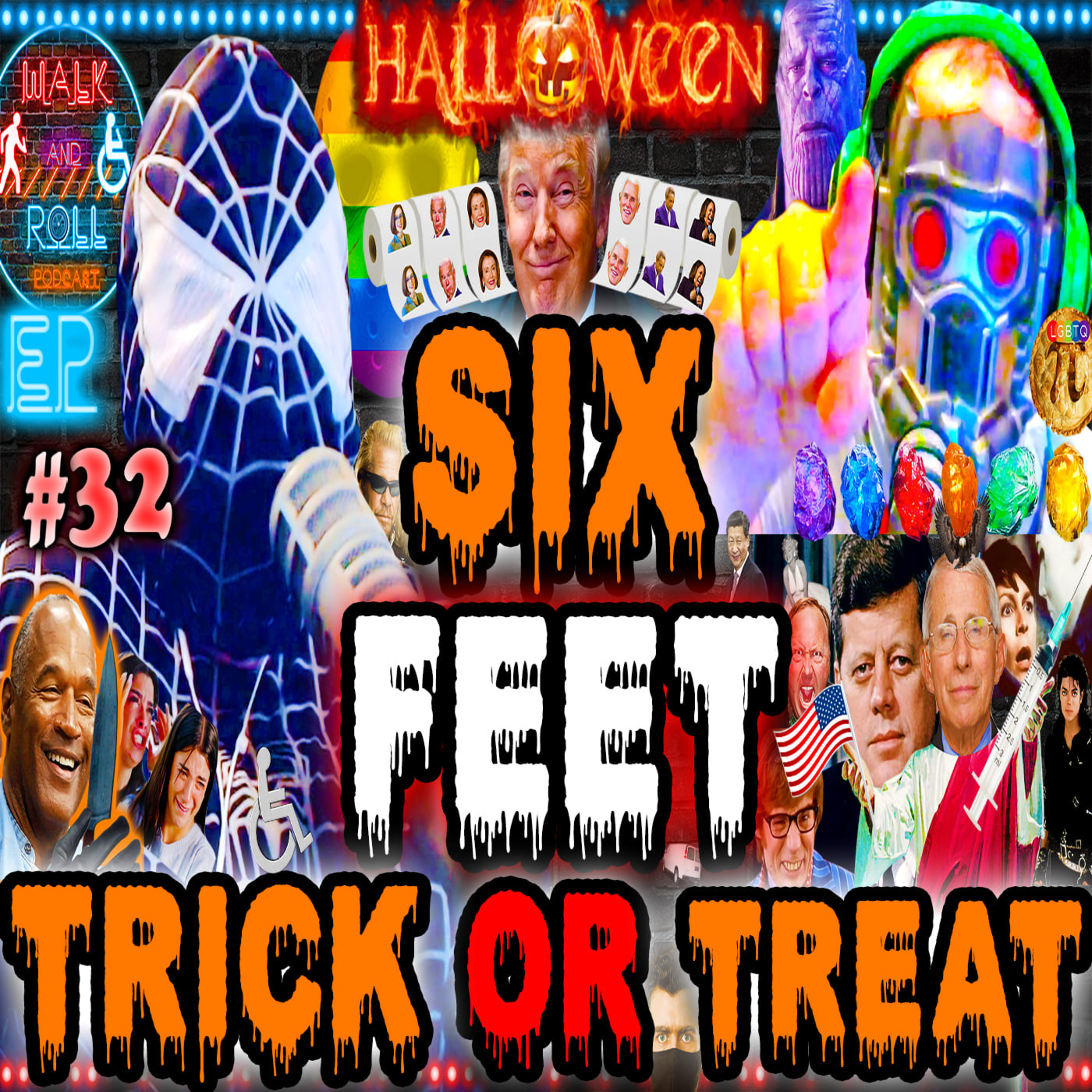Six Feet Trick Or Treat | Walk And Roll Podcast w/ Michael The Chairman & Ryan Radio #32 episode artwork
