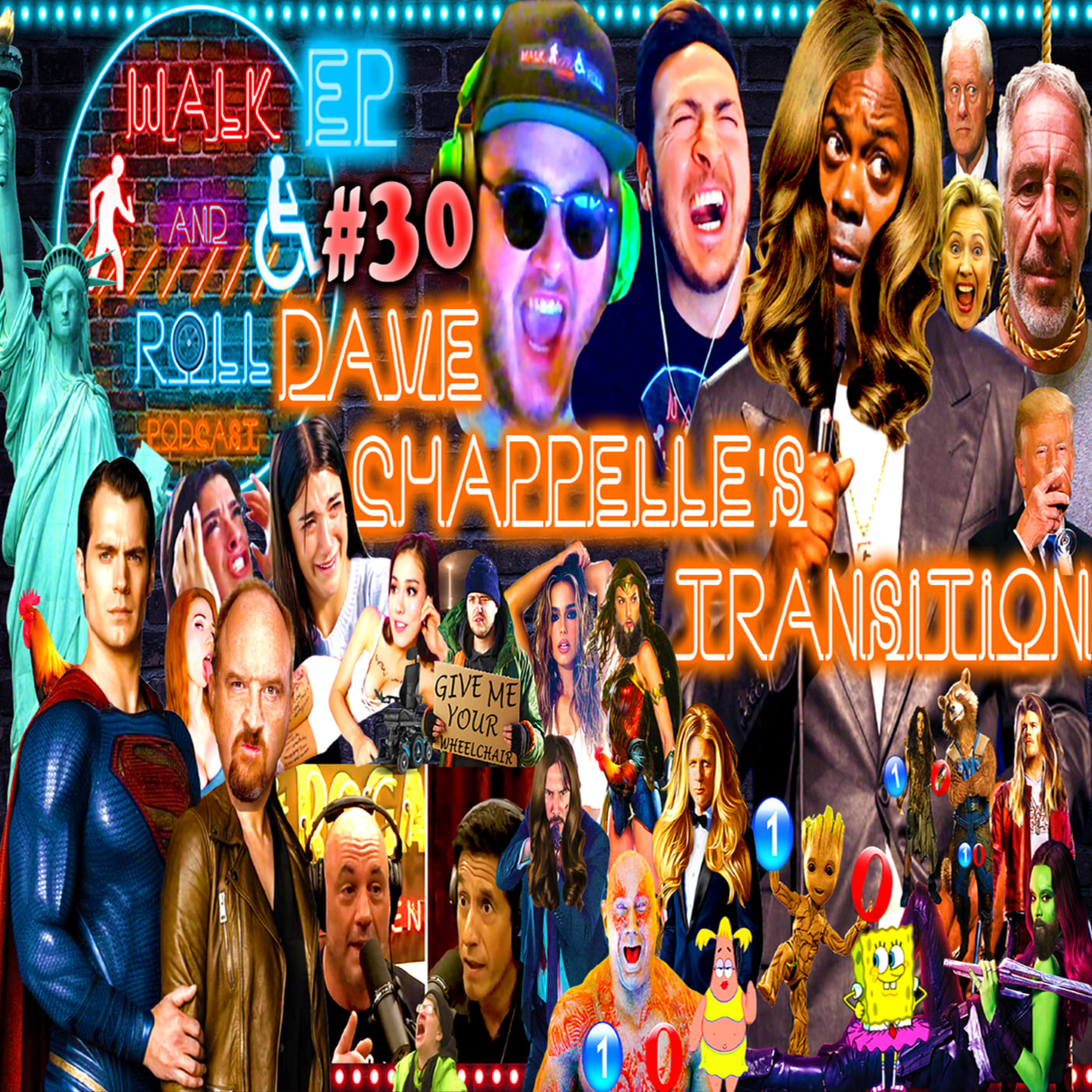 Dave Chappelle's Transition | Walk And Roll Podcast w/ Michael The Chairman & Ryan Radio #30 episode artwork