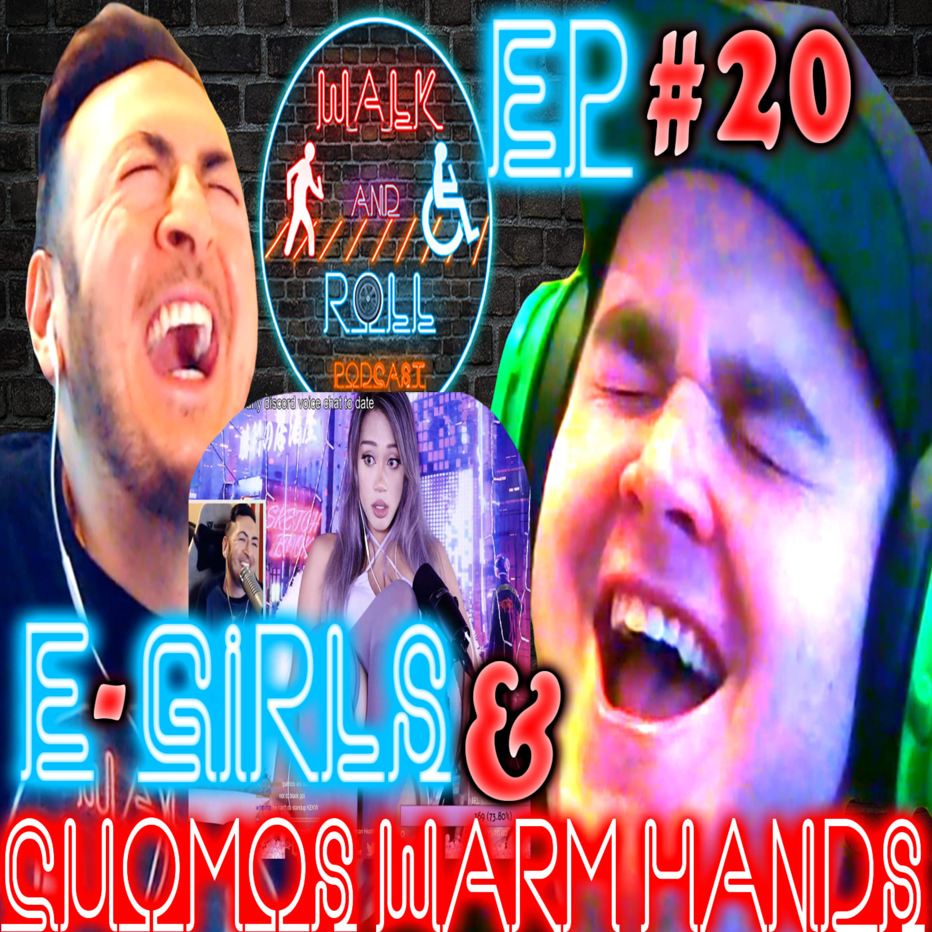 E-Girls And Cuomo's Warm Hands | Walk And Roll Podcast w/ Michael The Chairman & Ryan Radio #20 episode artwork