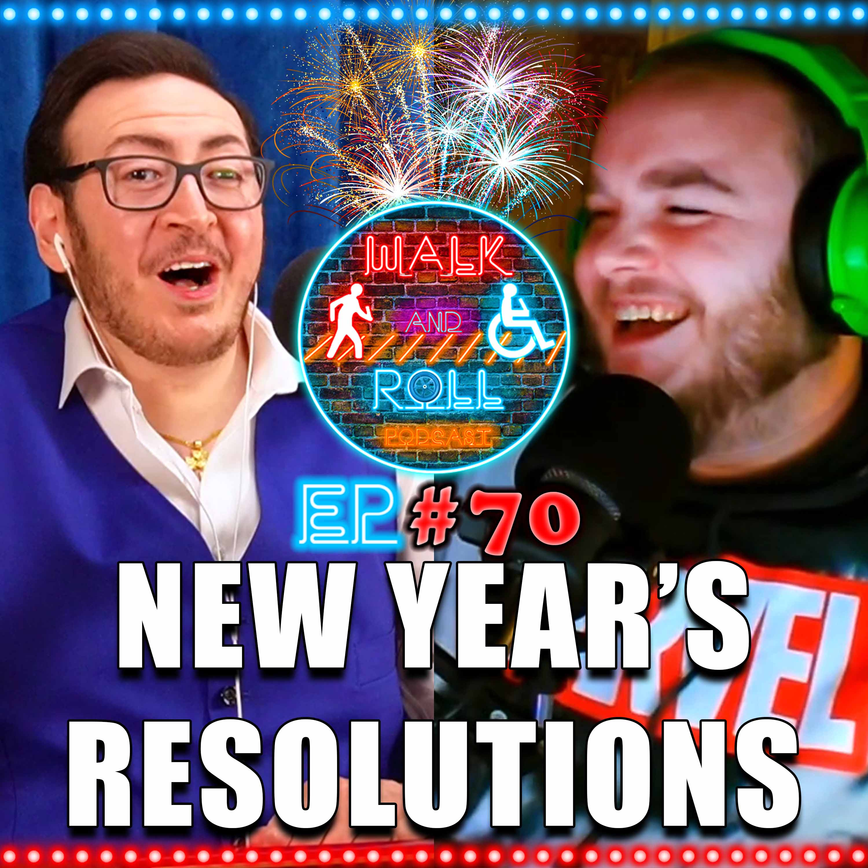 New Year's Resolutions | Walk And Roll Podcast w/ Michael The Chairman & Ryan Radio #70 episode artwork