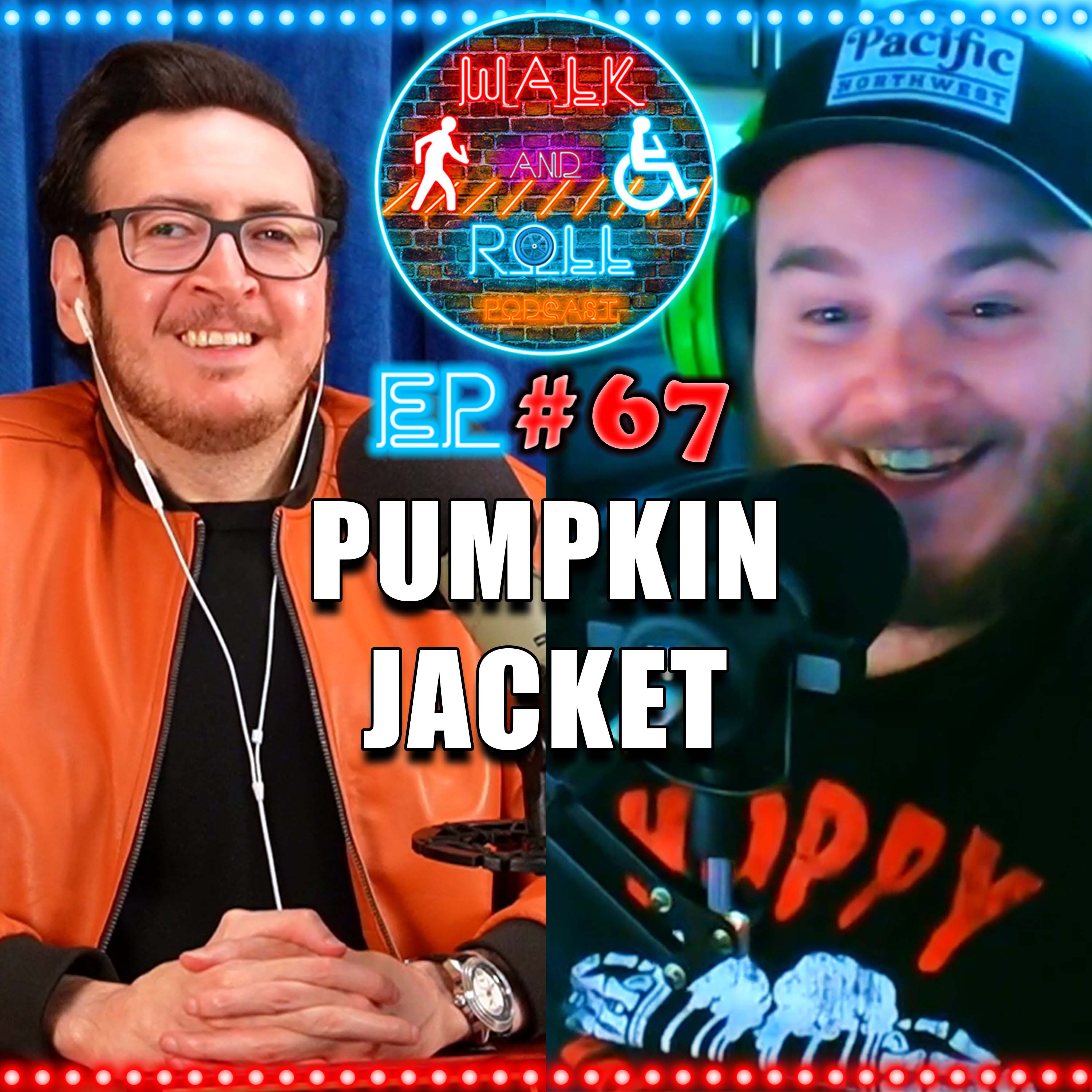 Pumpkin Jacket | Walk And Roll Podcast w/ Michael The Chairman & Ryan Radio #67 episode artwork