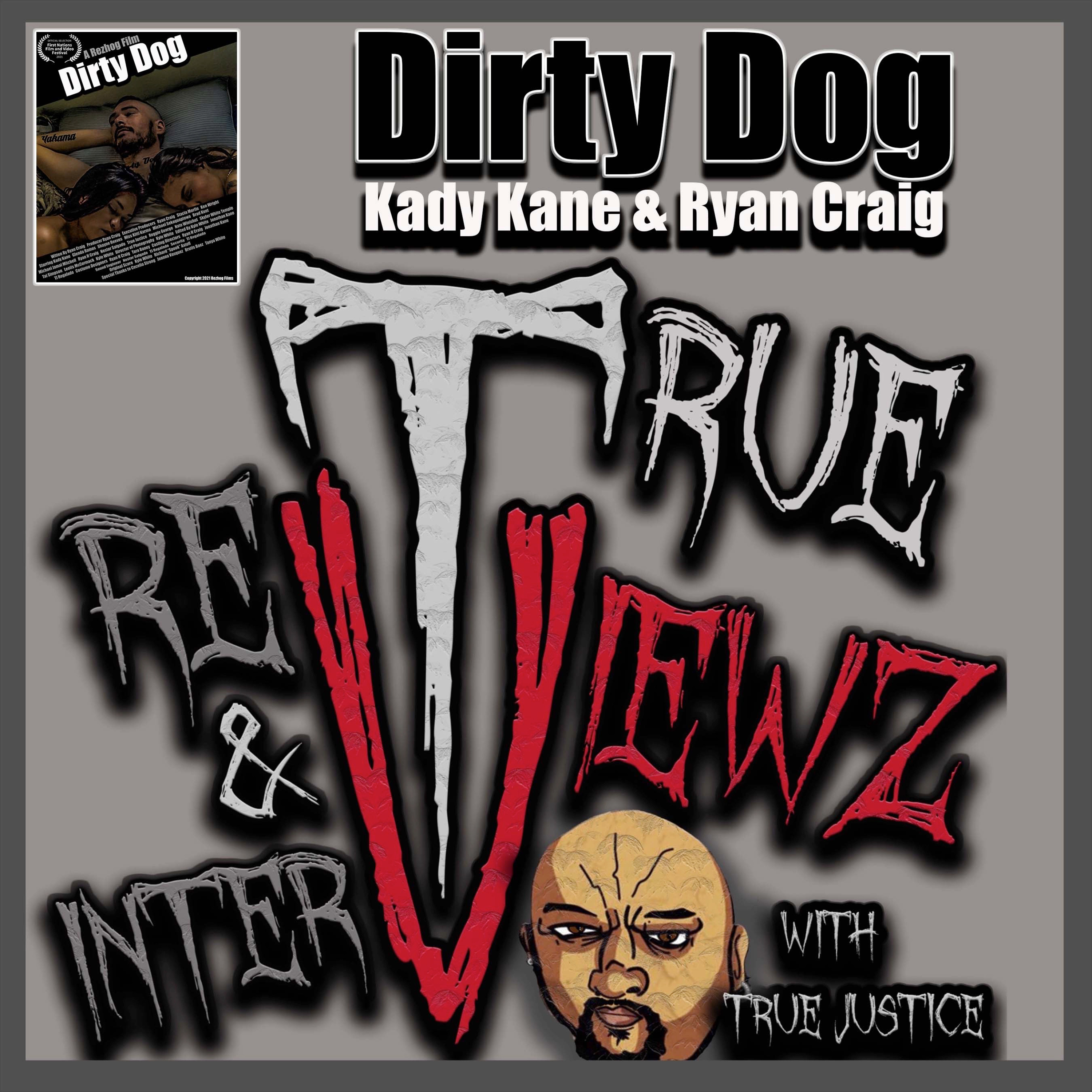 Ep. 1 Dirty Dog: Kady Kane & Ryan Craig episode artwork
