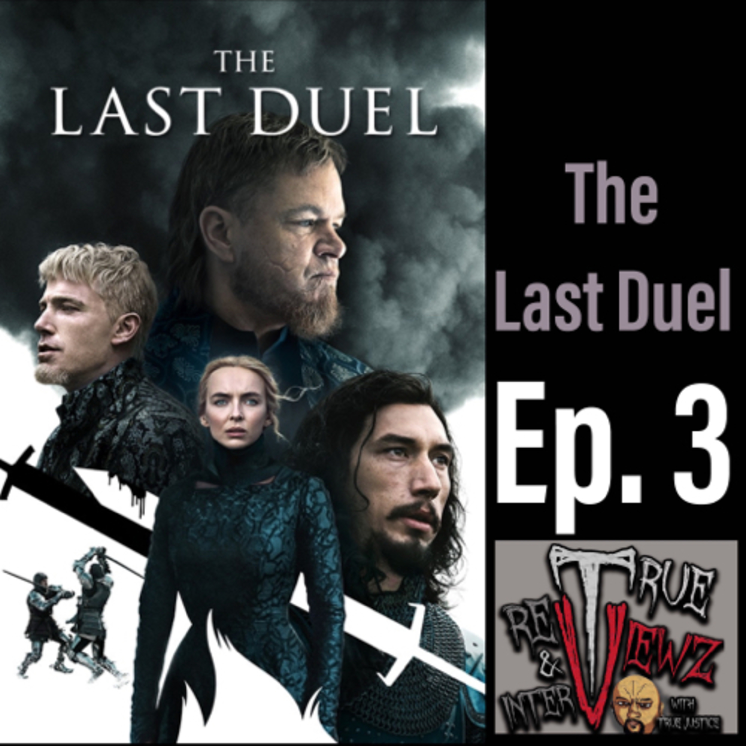 Ep. 3 The Last Duel  episode artwork