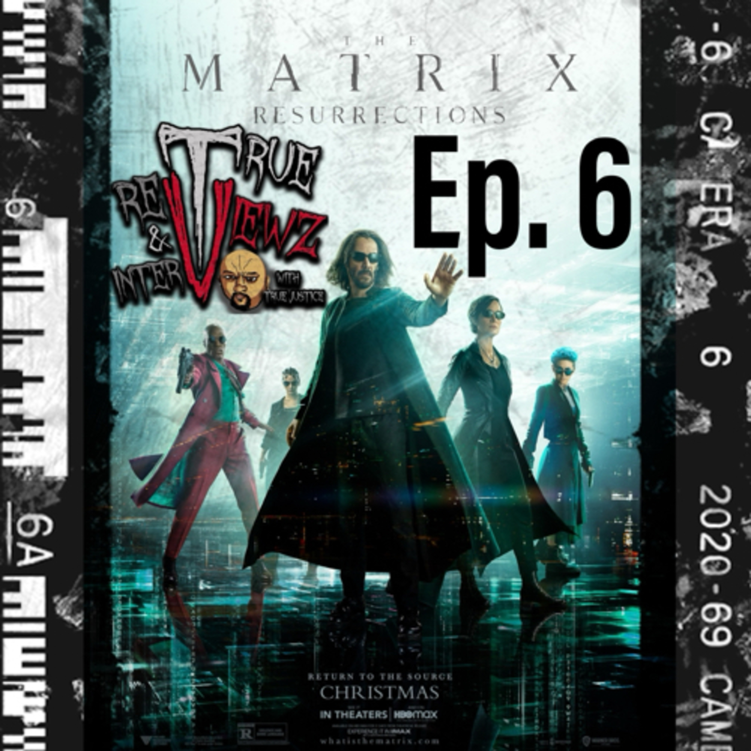 Ep. 6 The Matrix: Resurrections  episode artwork