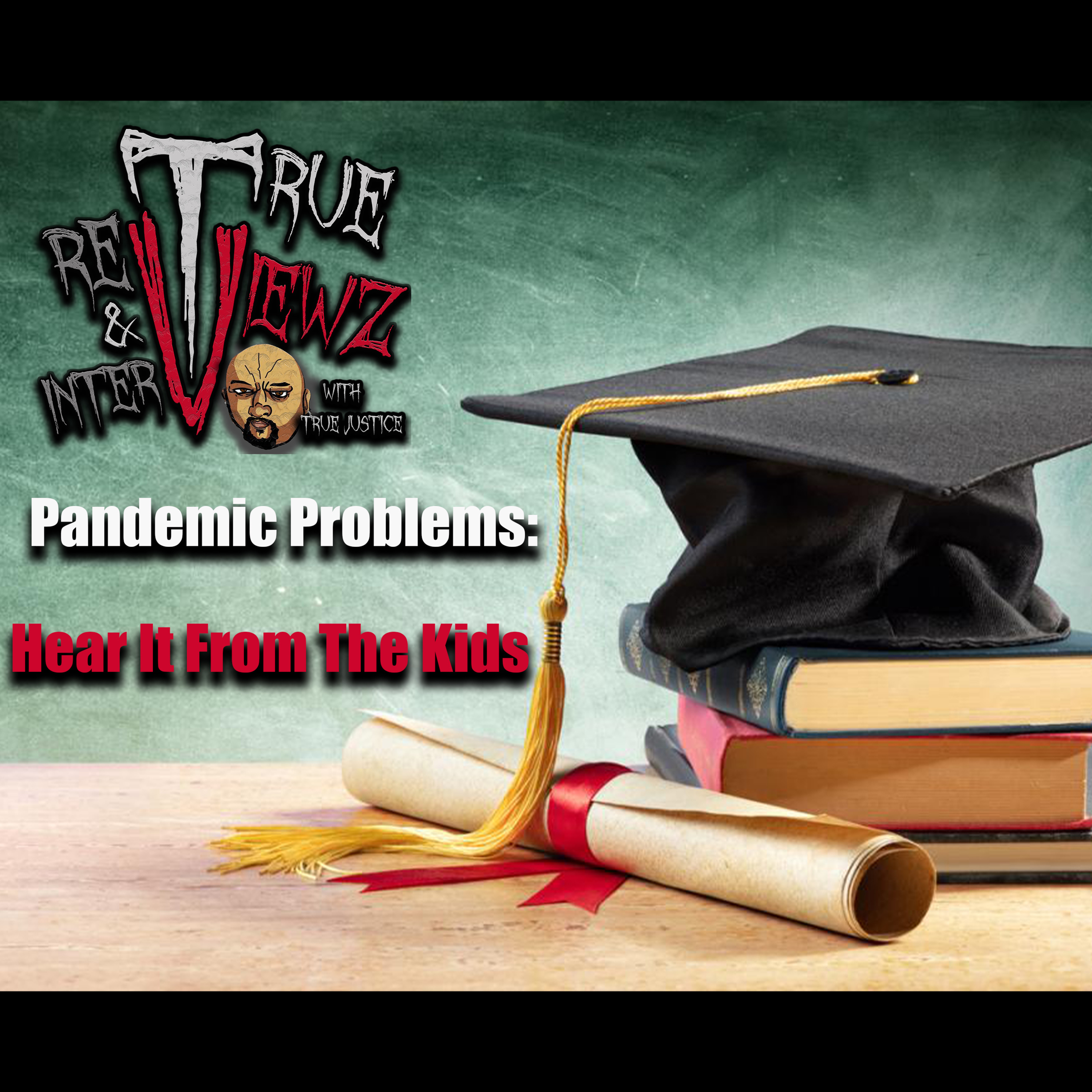 Ep. 28 Pandemic Problems: Hear it from the Kids episode artwork
