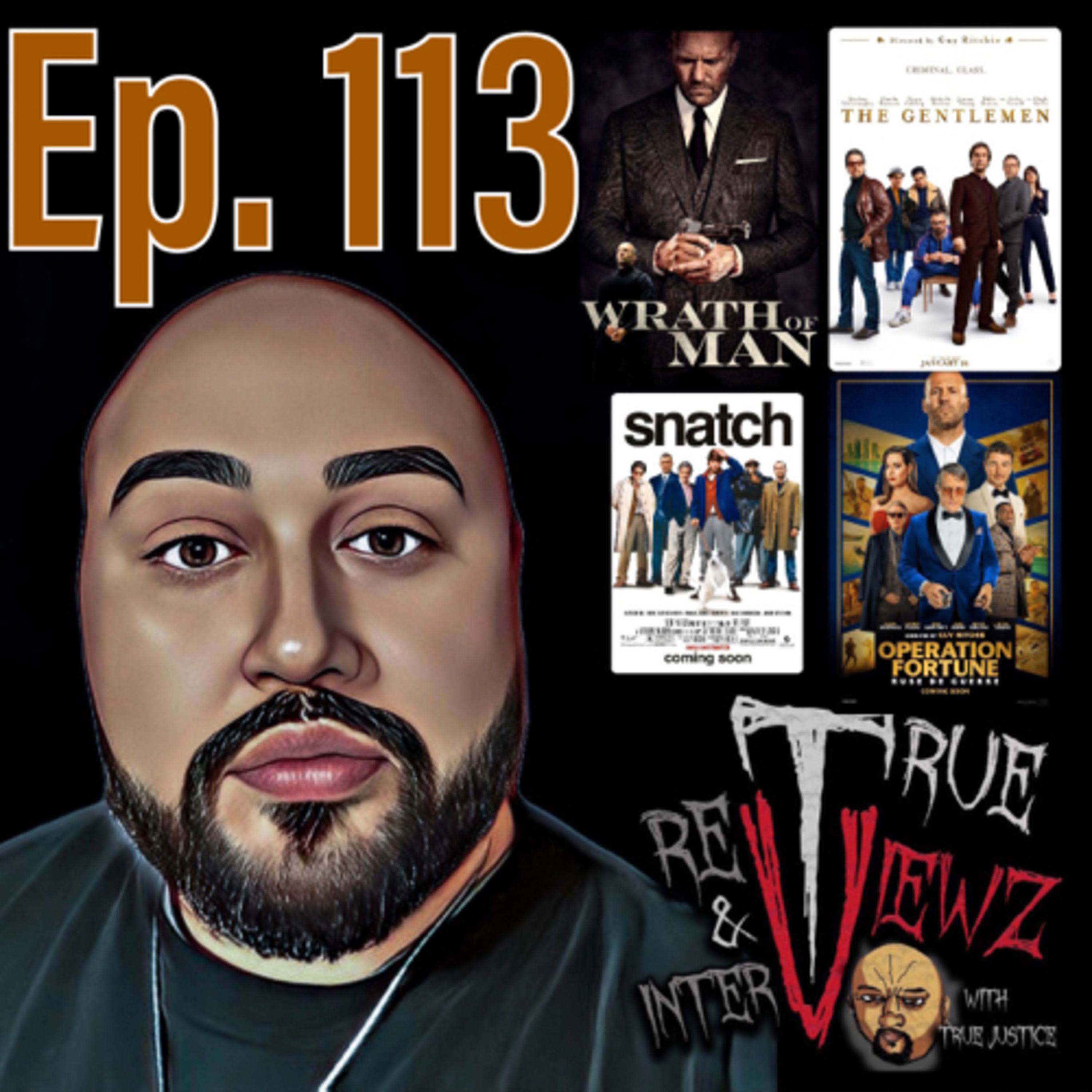 Ep. 113 Wrath of Man 