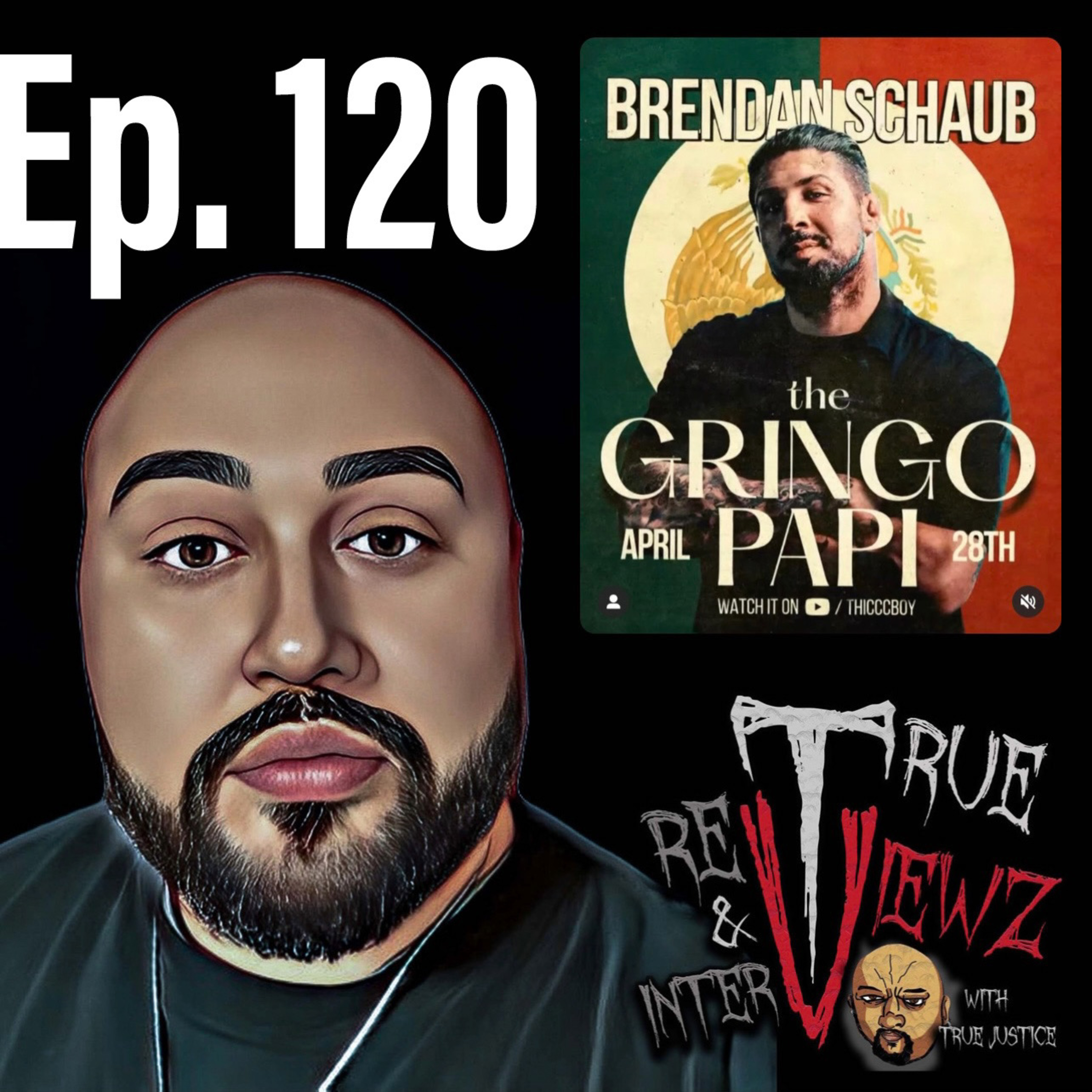 Ep. 120 The Gringo Papi episode artwork