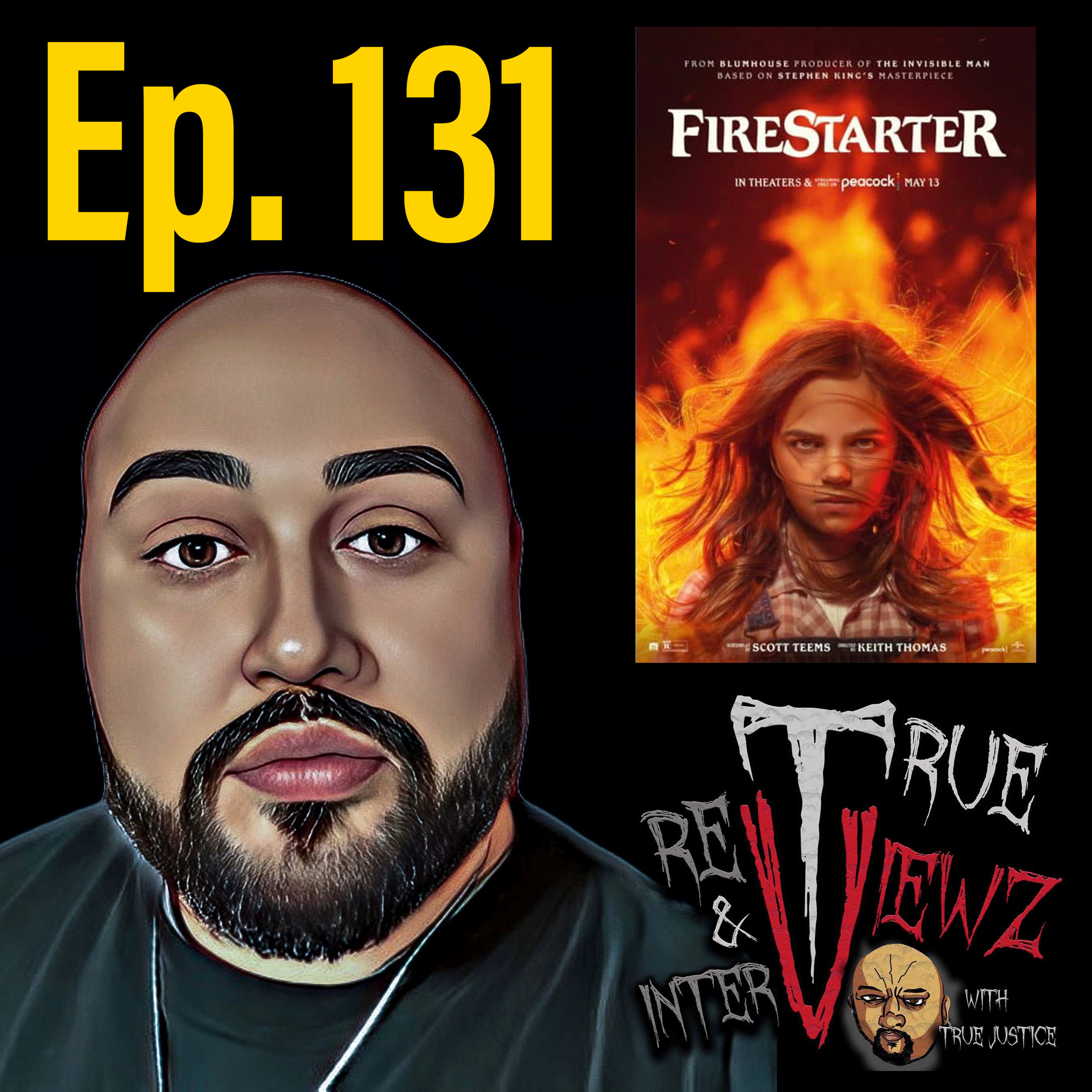 Ep. 131 FireStarter 2022 episode artwork