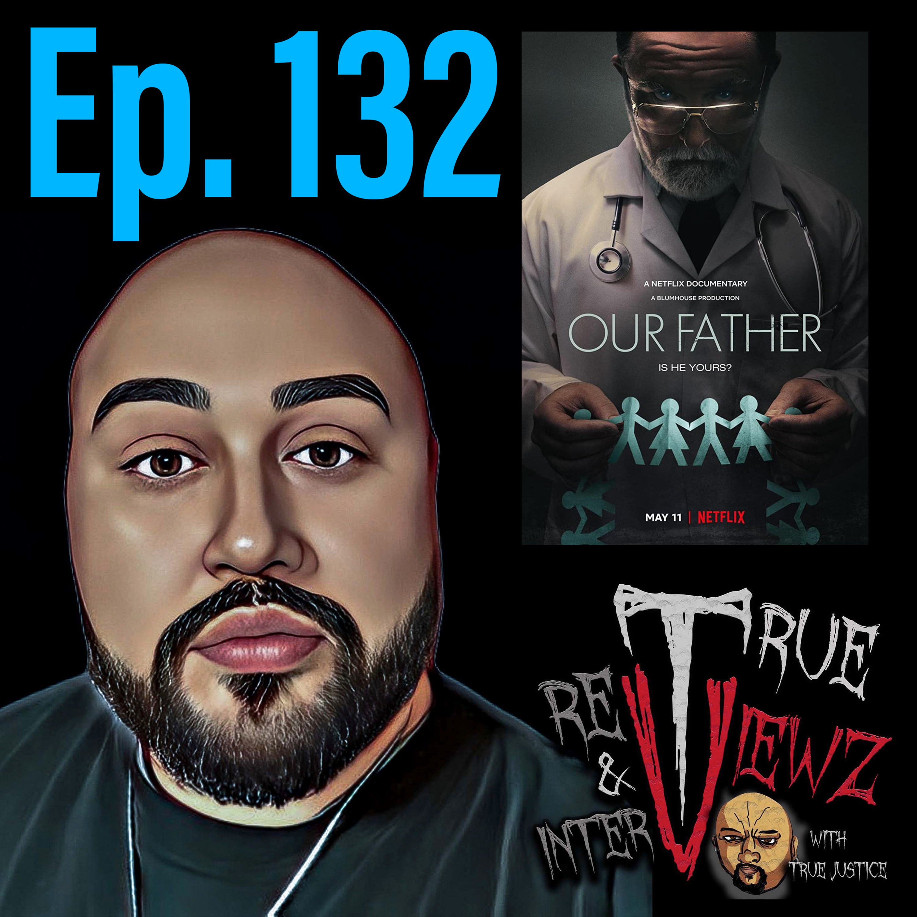 Ep. 132 Our Father episode artwork