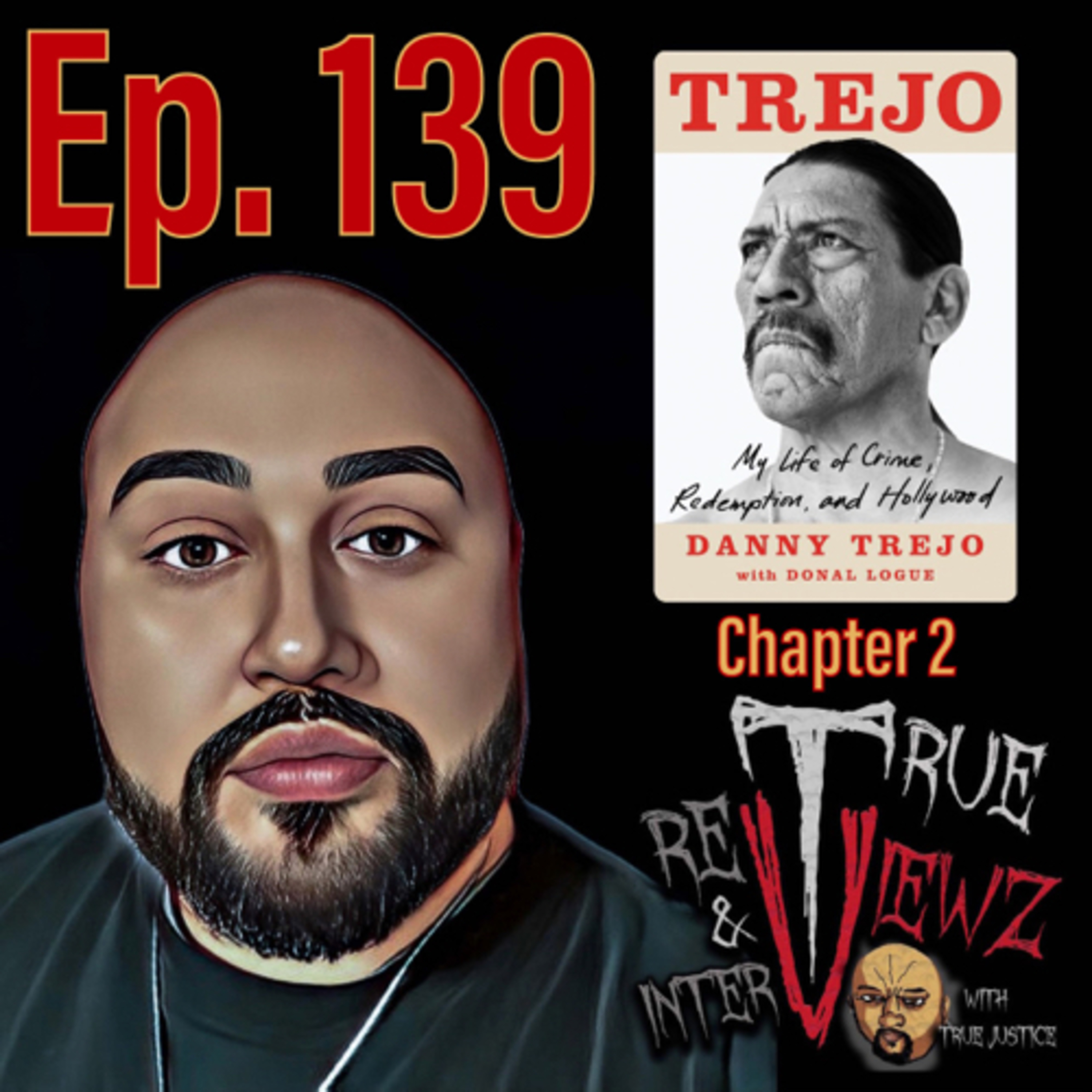 Ep. 139 Trejo: Ninety Days of Freedom  episode artwork
