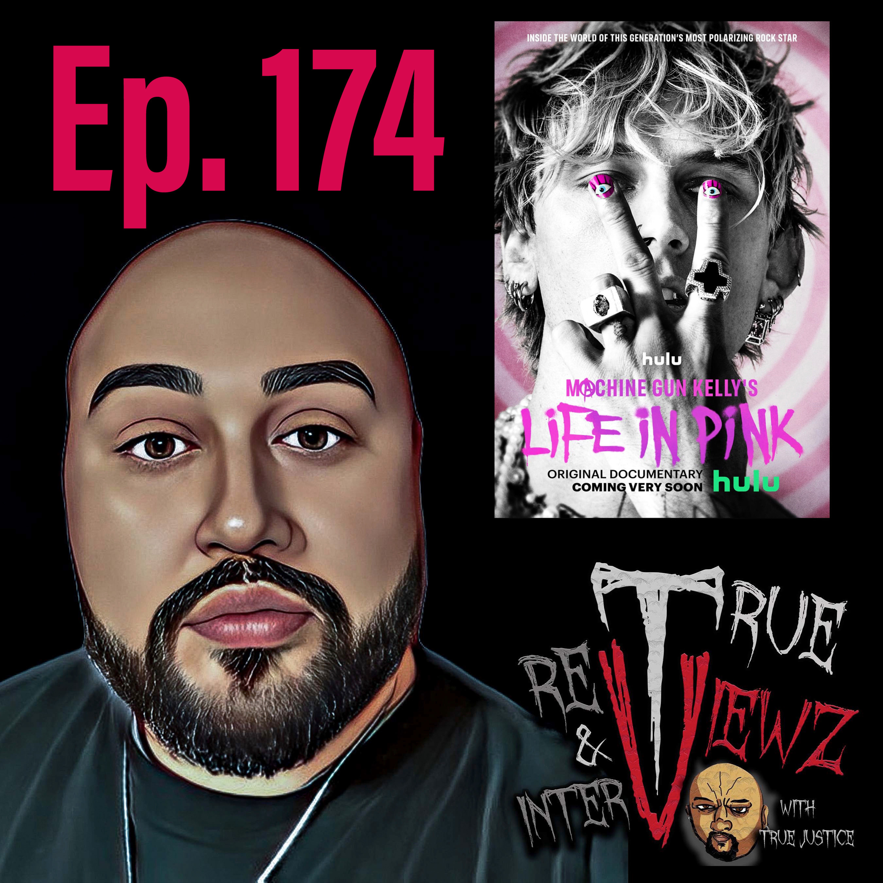 Ep. 174 Machine Gun Kelly's Life in Pink episode artwork
