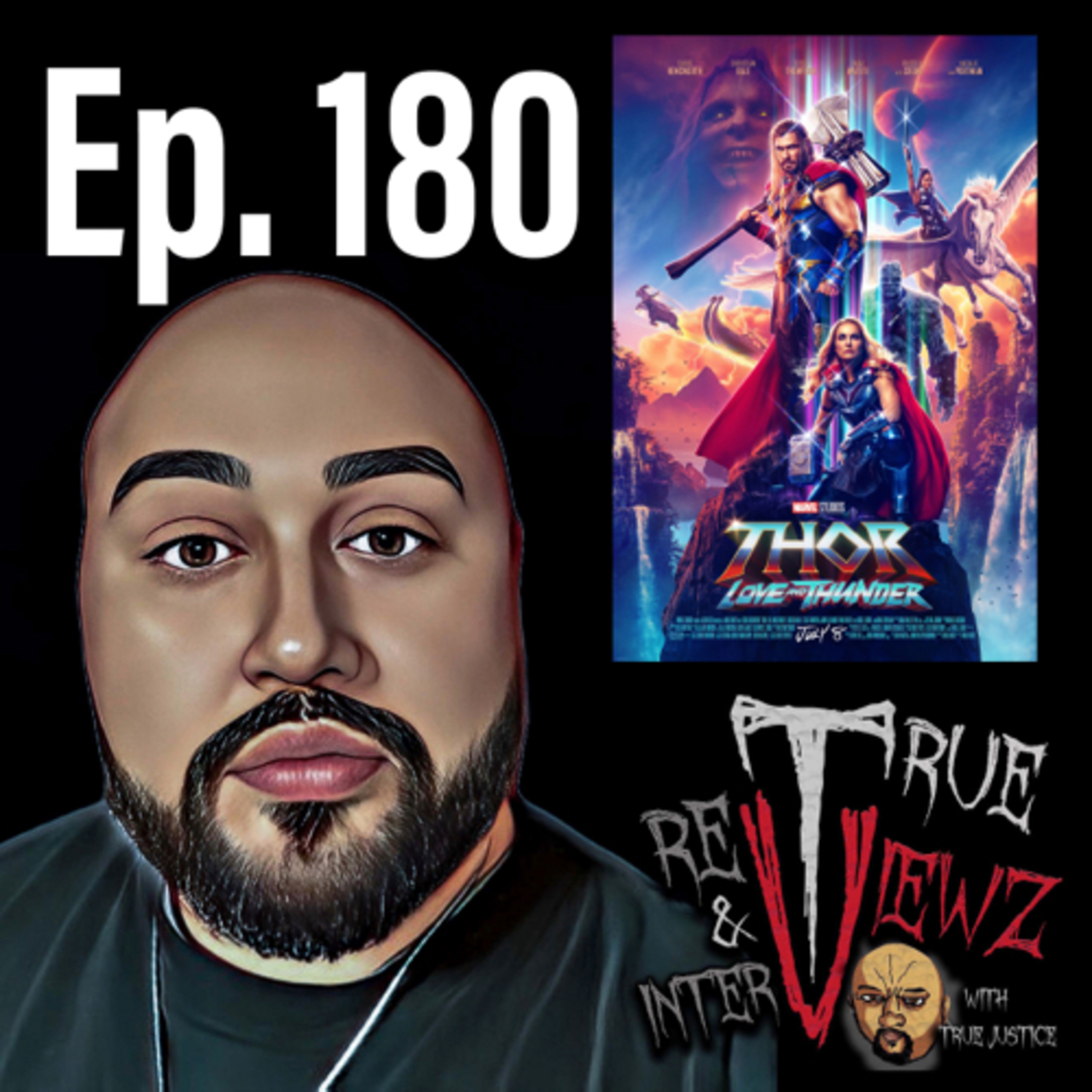 Ep. 180 Thor: Love and Thunder episode artwork