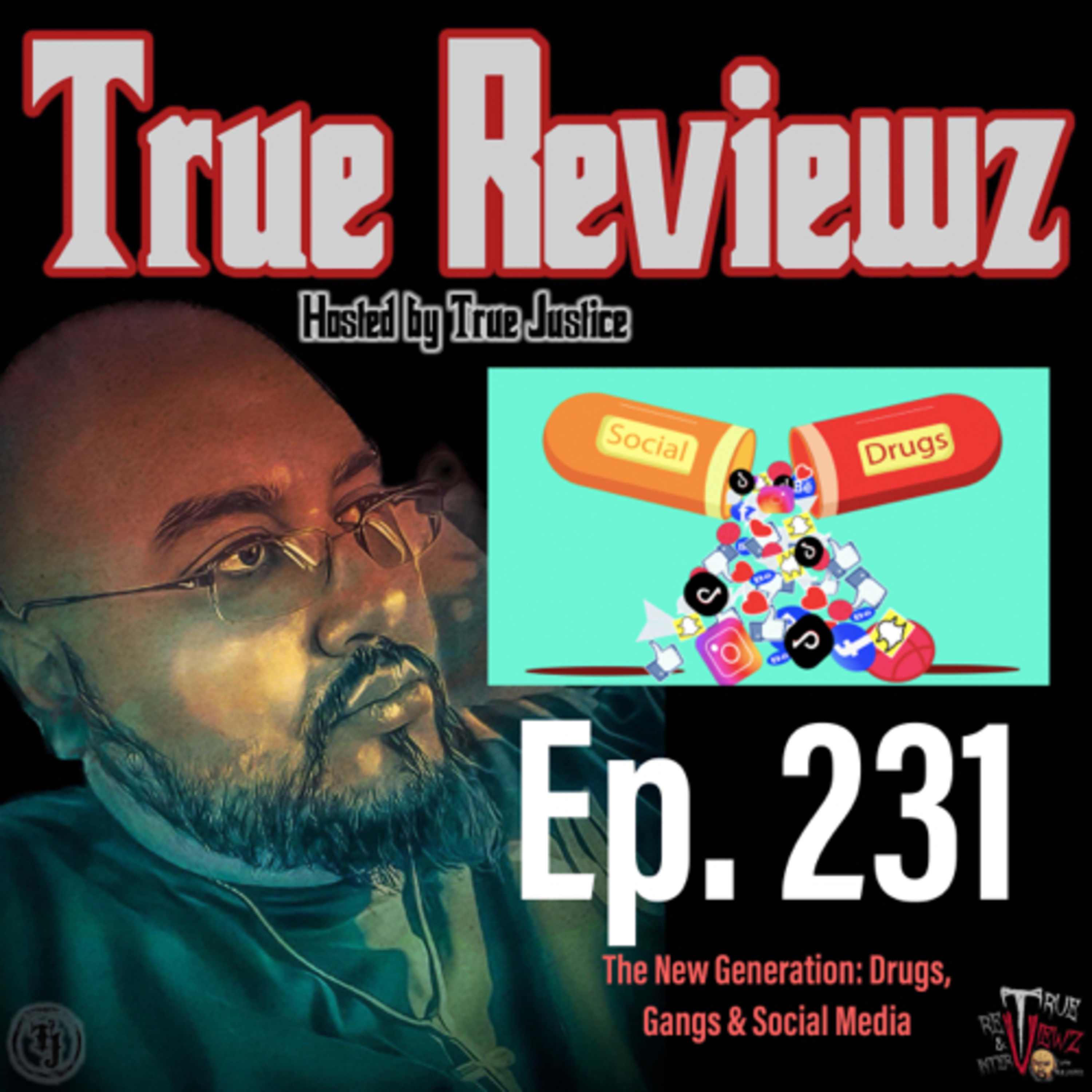 Ep. 231 The New Generation: Drugs, Gangs & Social Media  episode artwork