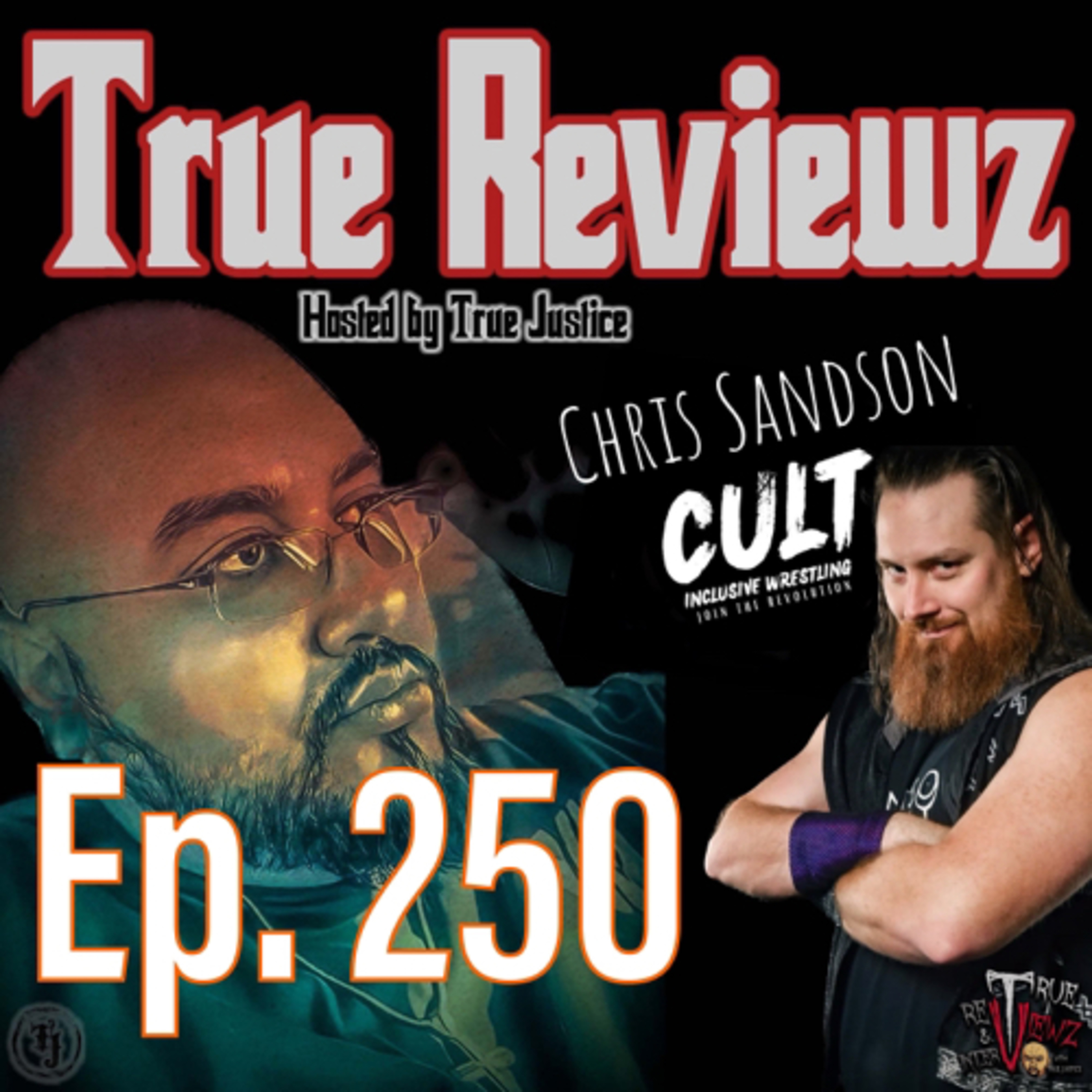 Ep. 250 Chris Sandson I The Face & The Heel  episode artwork