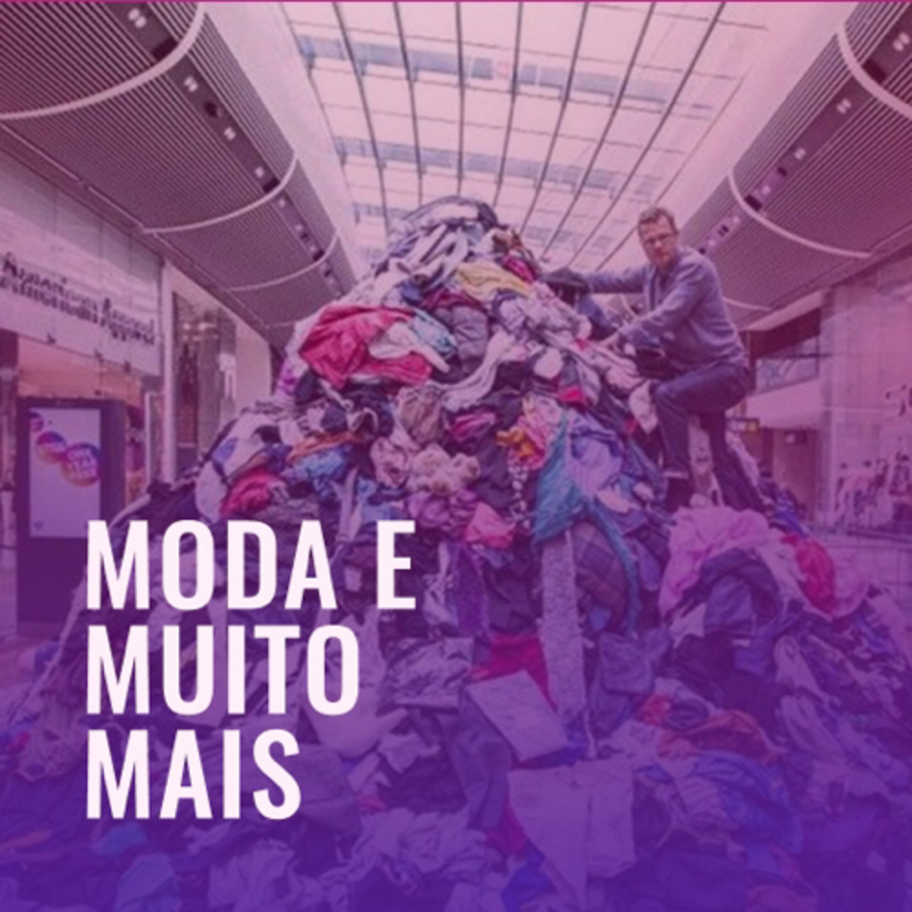 MODA E MUITO MAIS