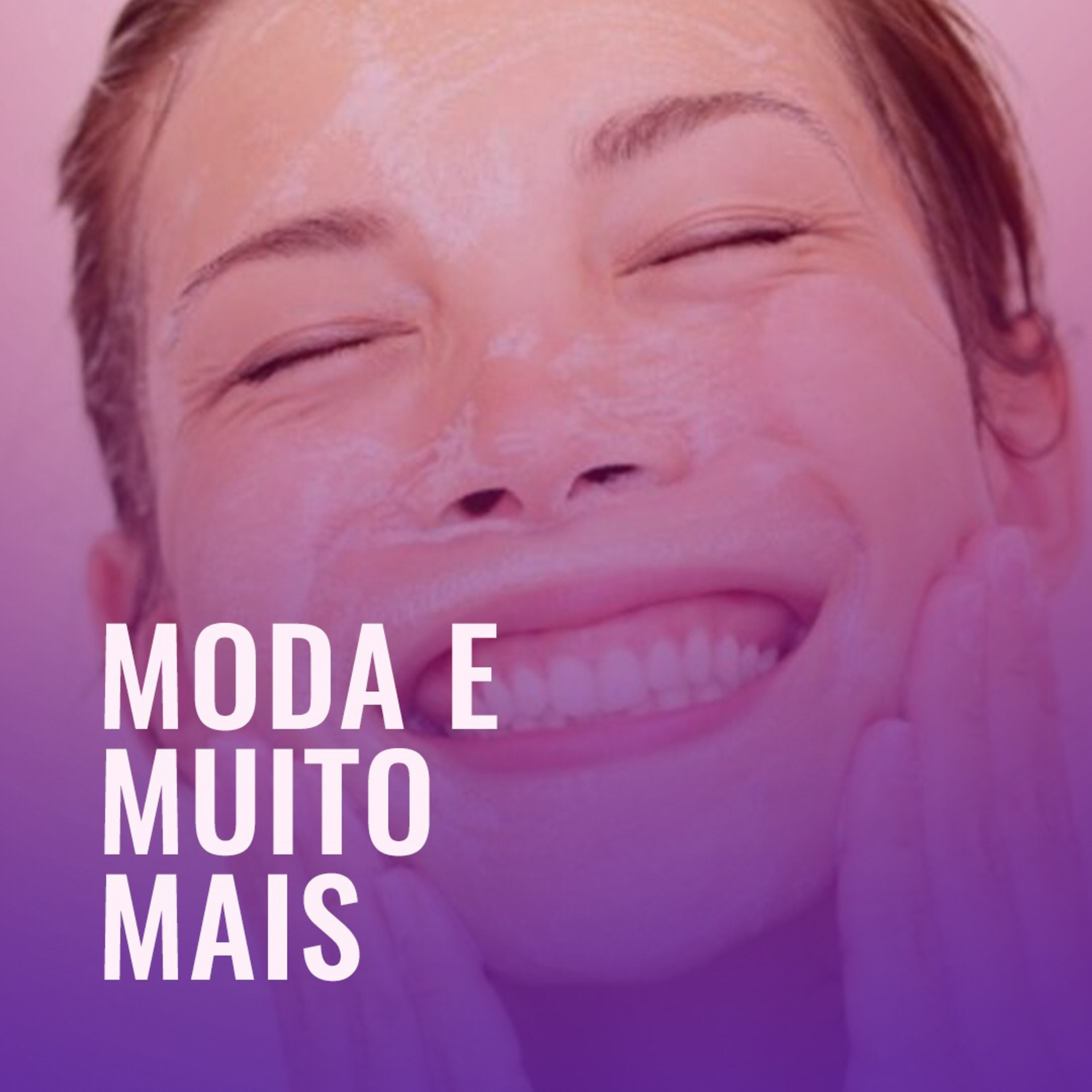 MODA E MUITO MAIS