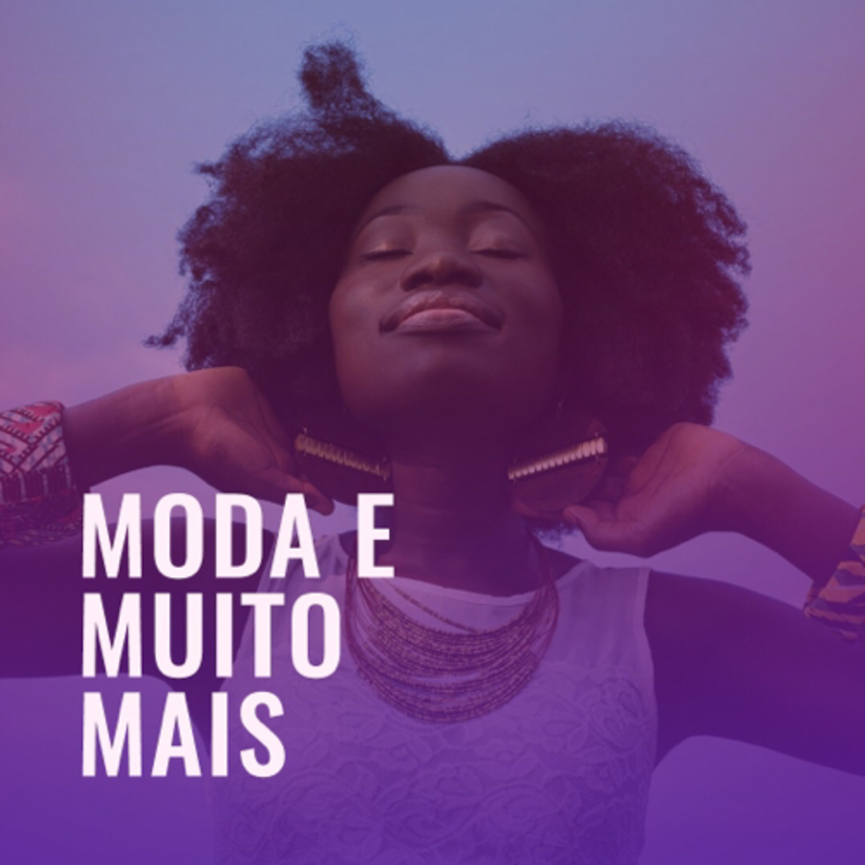 MODA E MUITO MAIS
