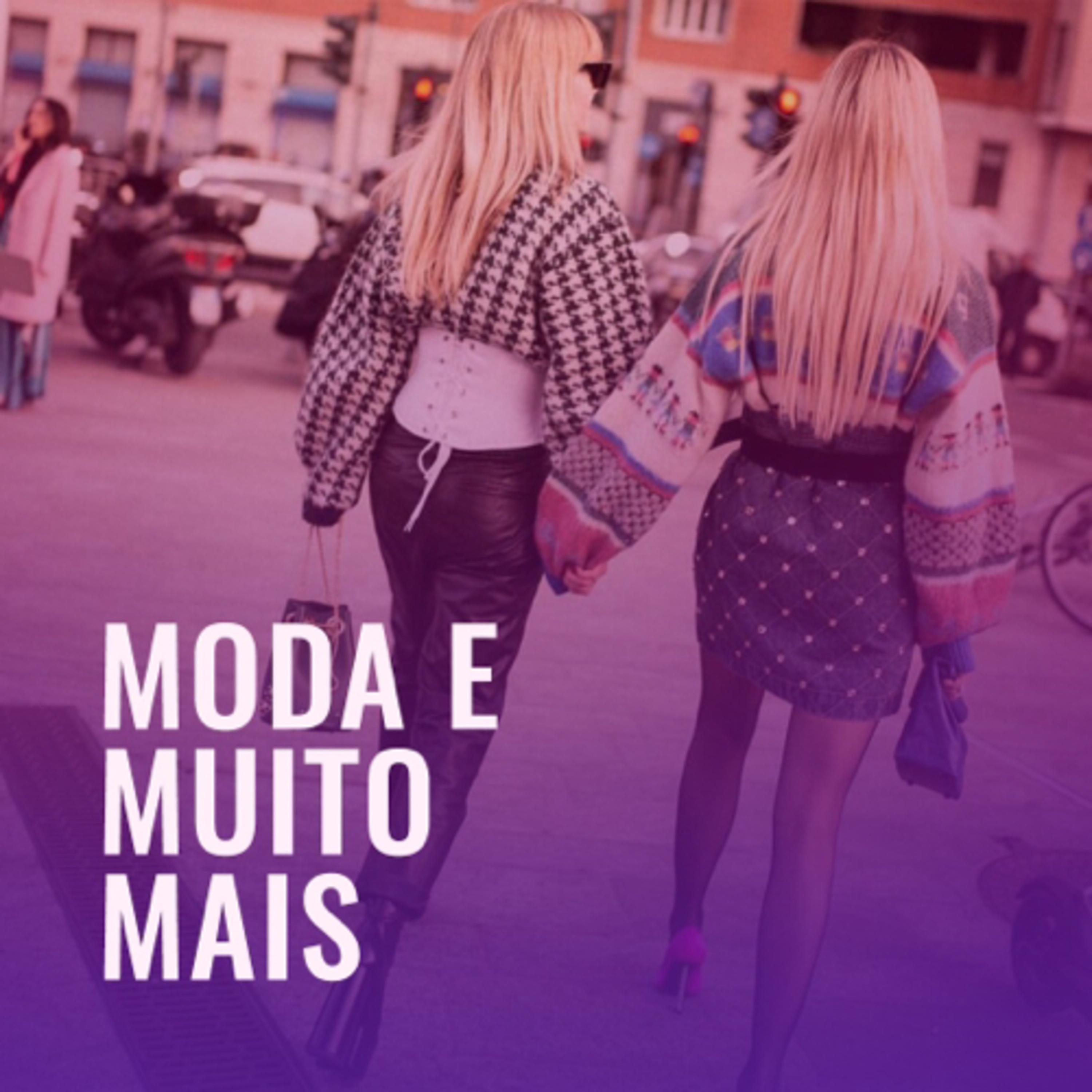 MODA E MUITO MAIS