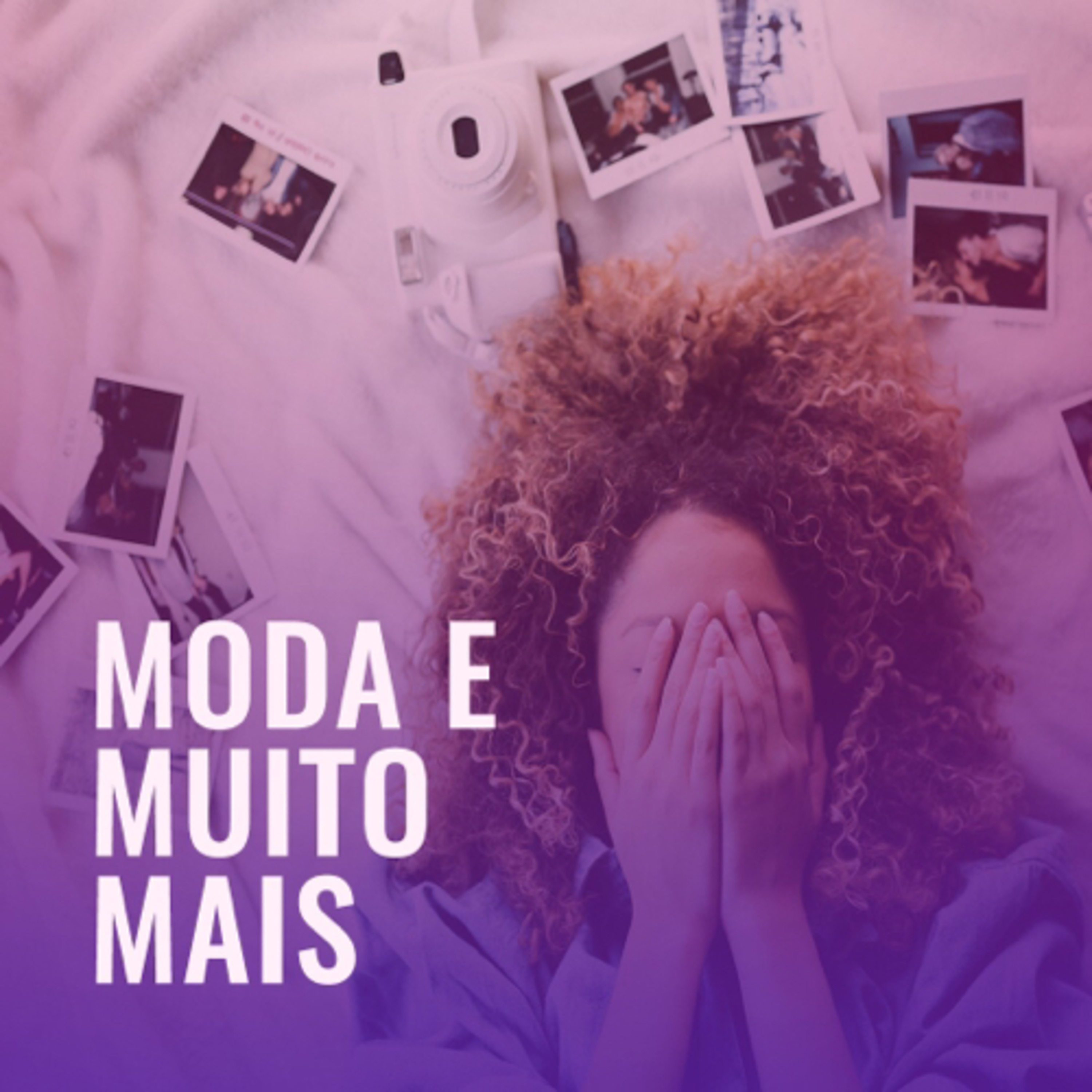 MODA E MUITO MAIS