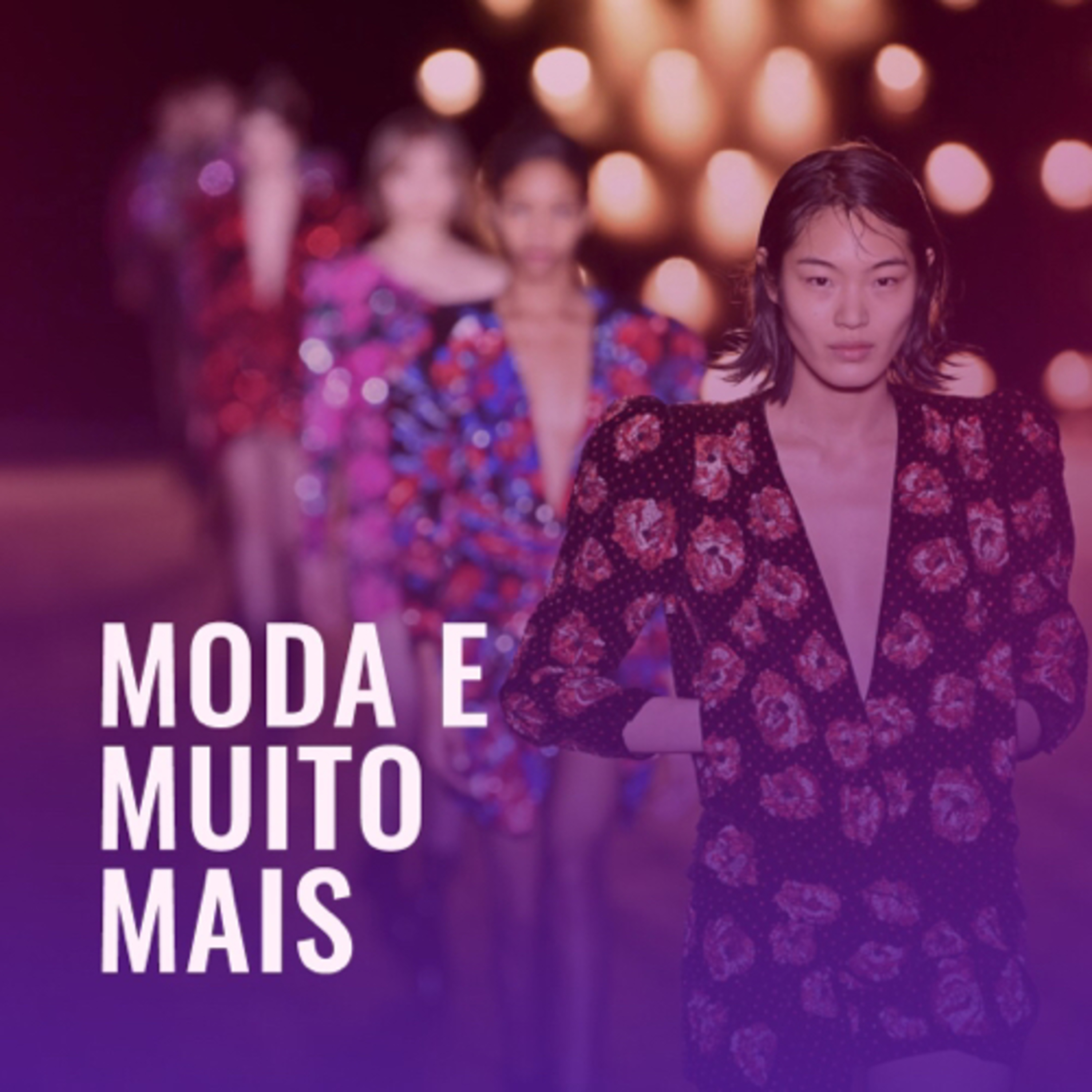 MODA E MUITO MAIS