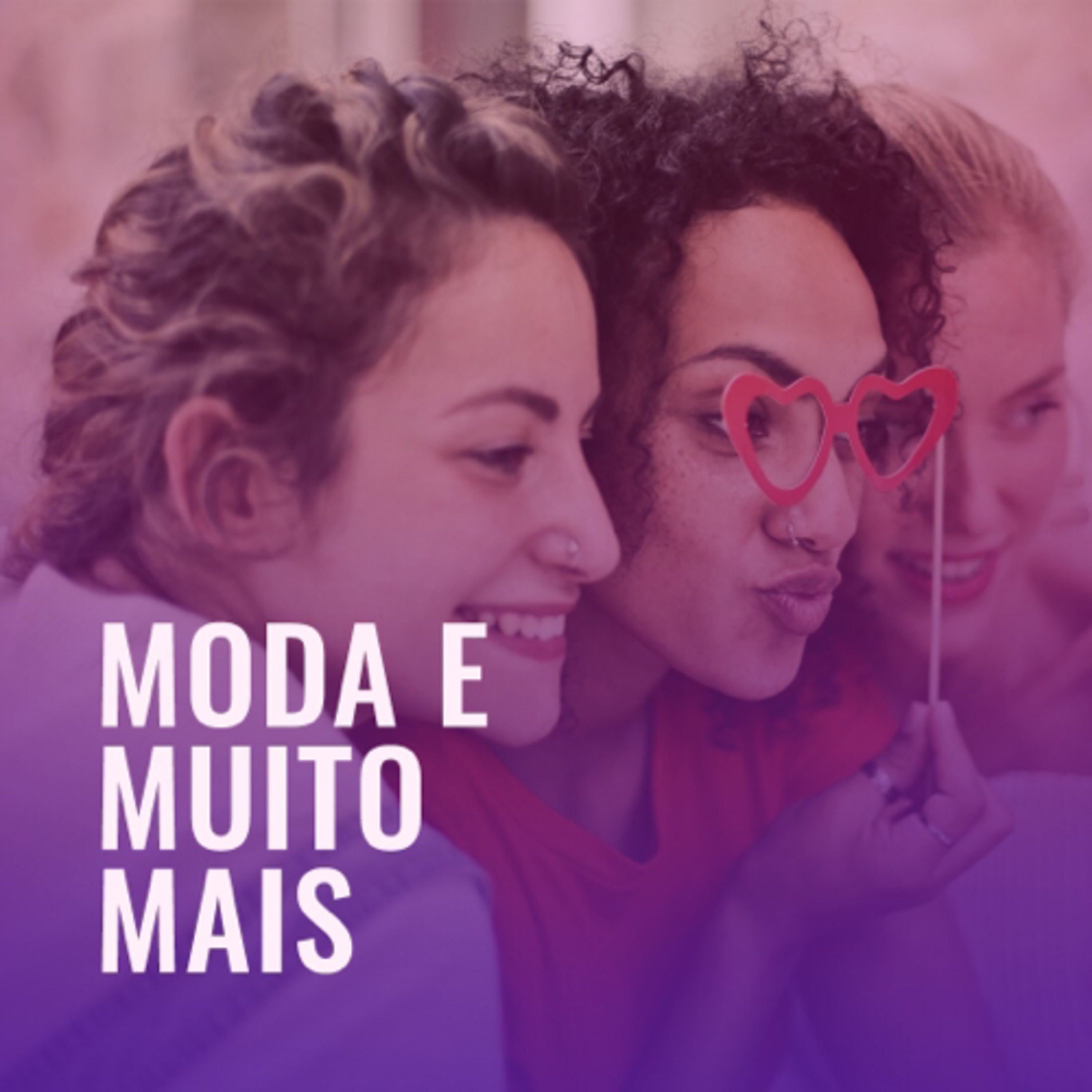 MODA E MUITO MAIS