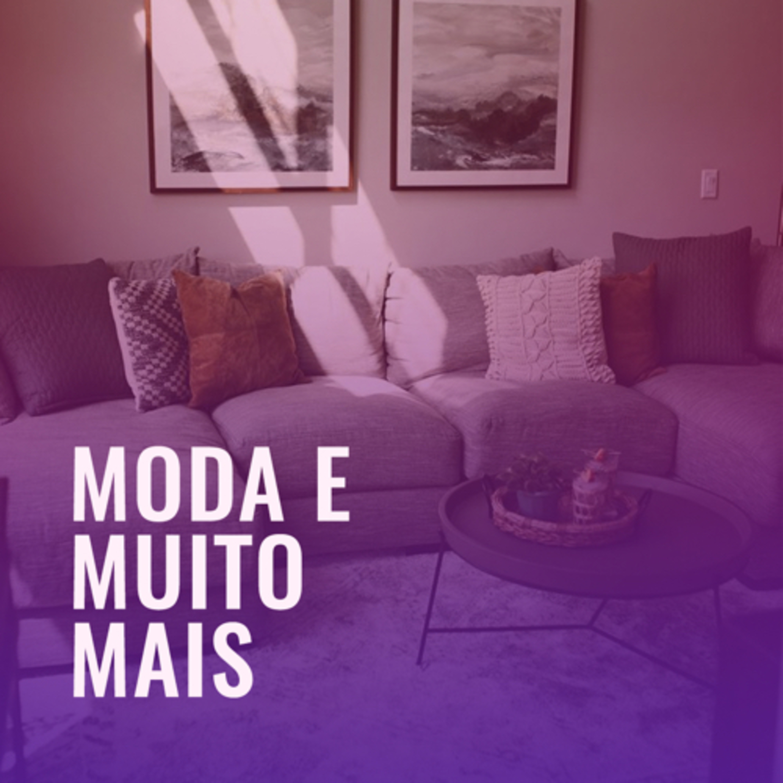 MODA E MUITO MAIS