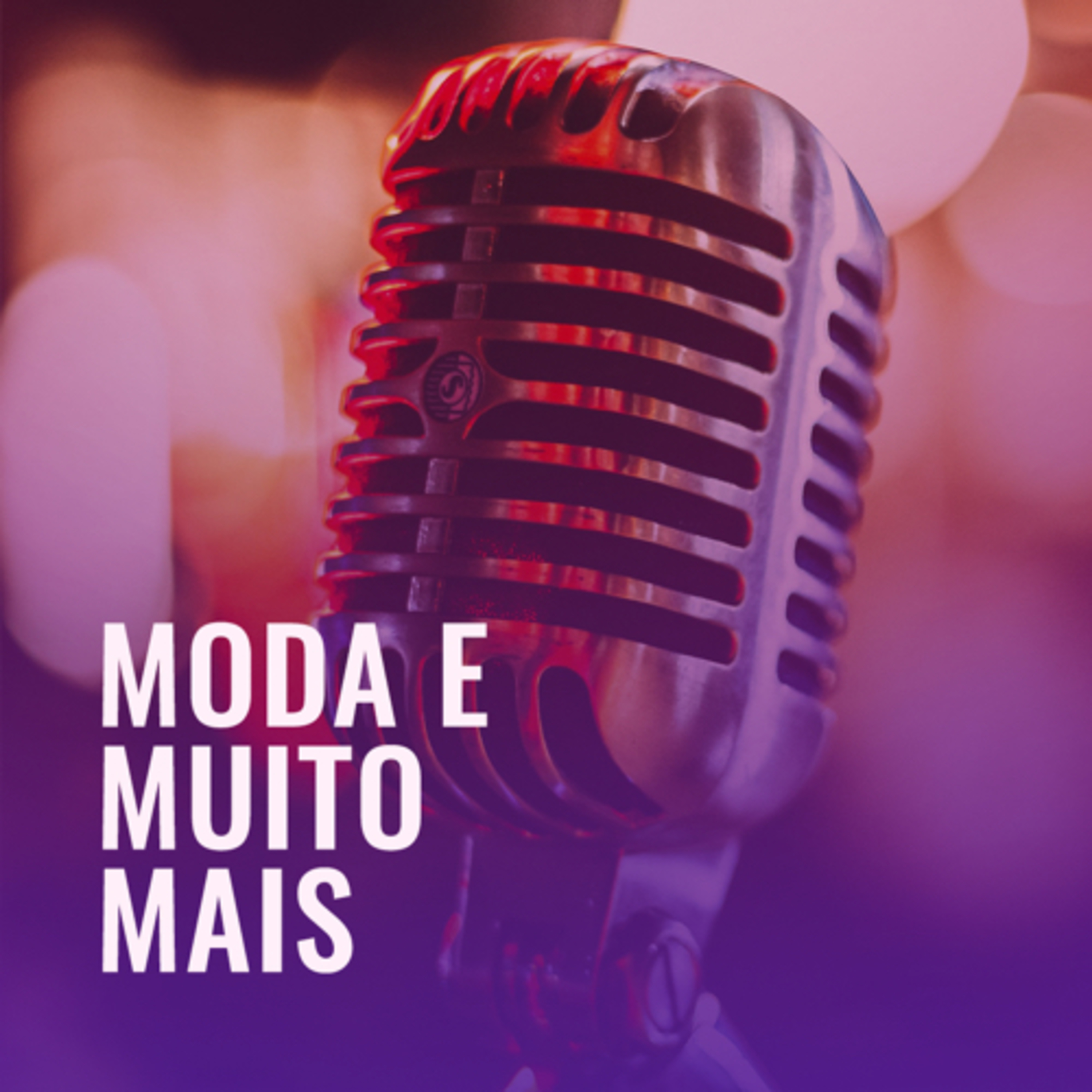 MODA E MUITO MAIS