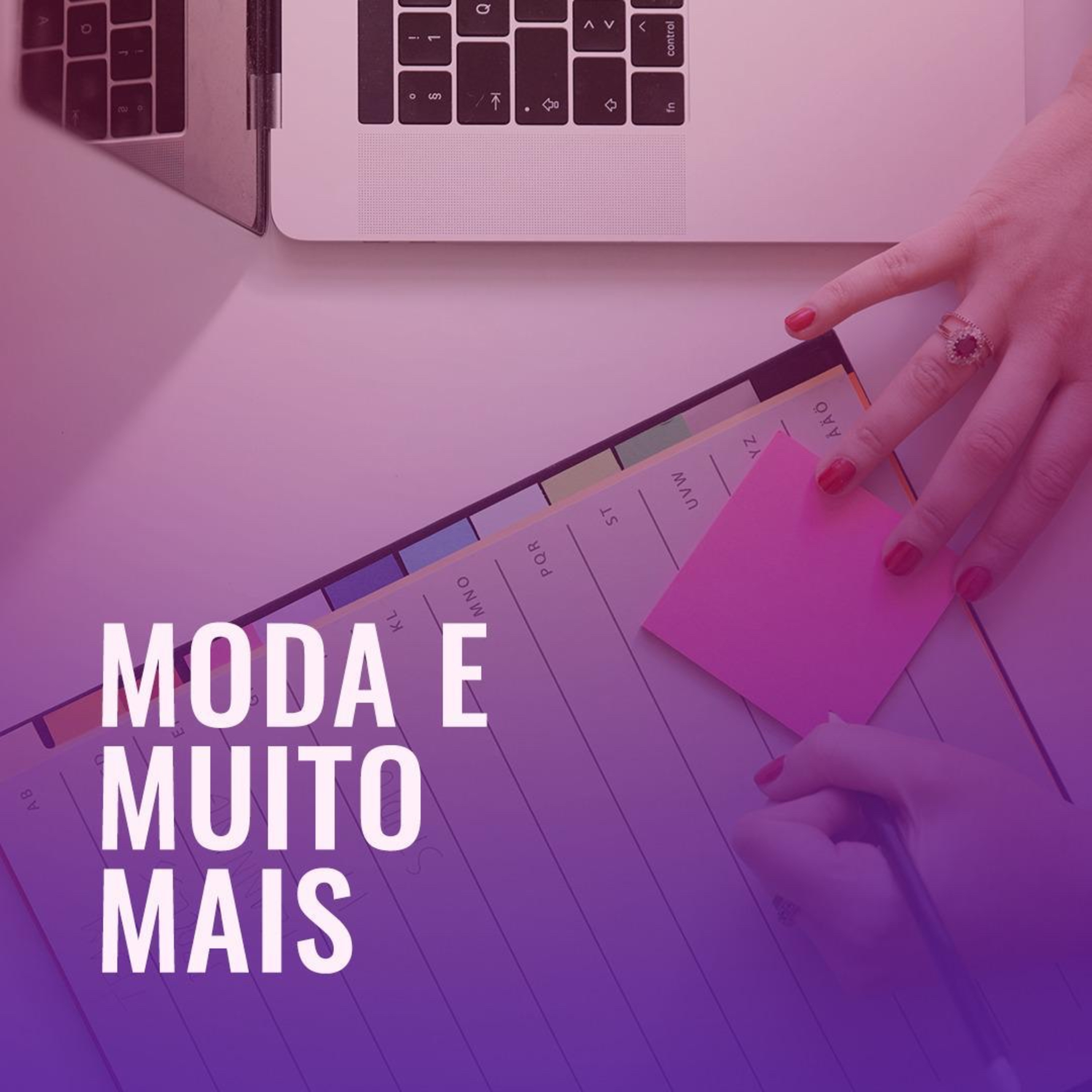 MODA E MUITO MAIS