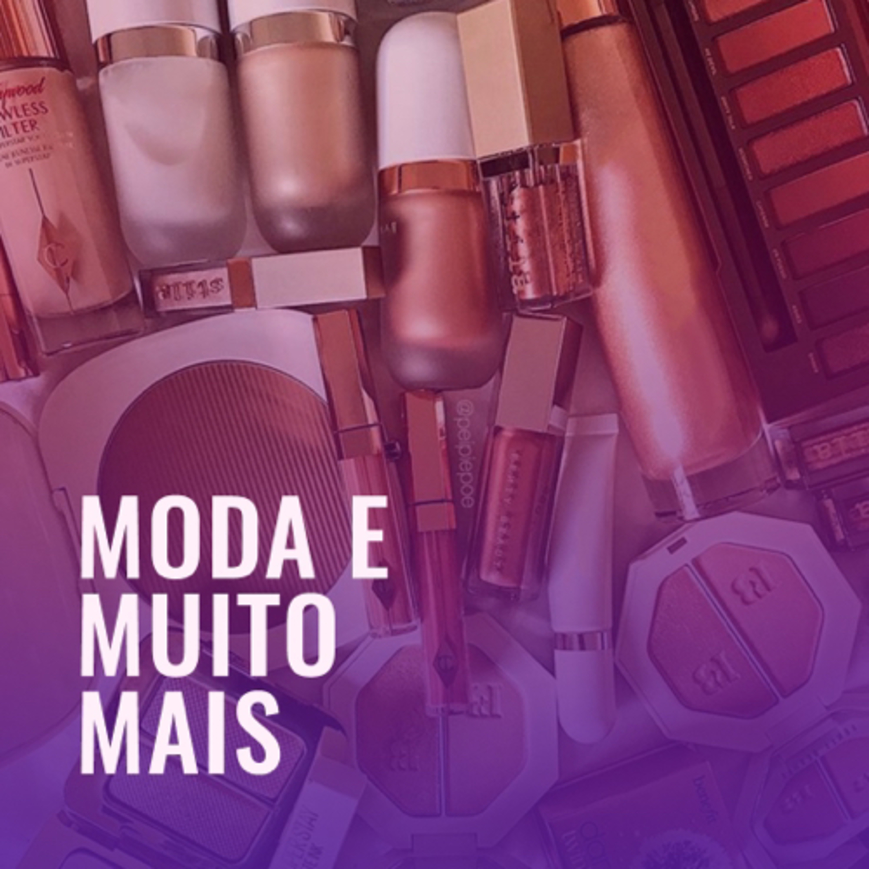 MODA E MUITO MAIS