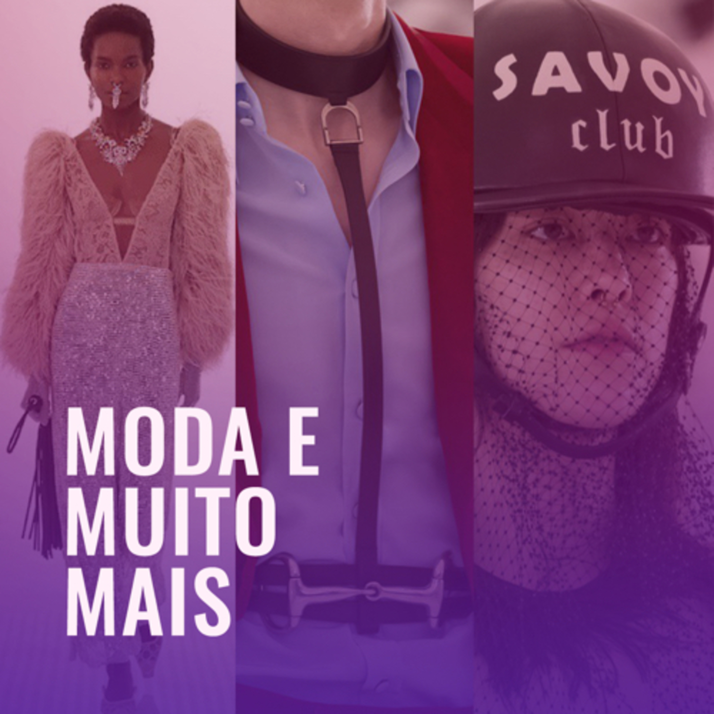 MODA E MUITO MAIS