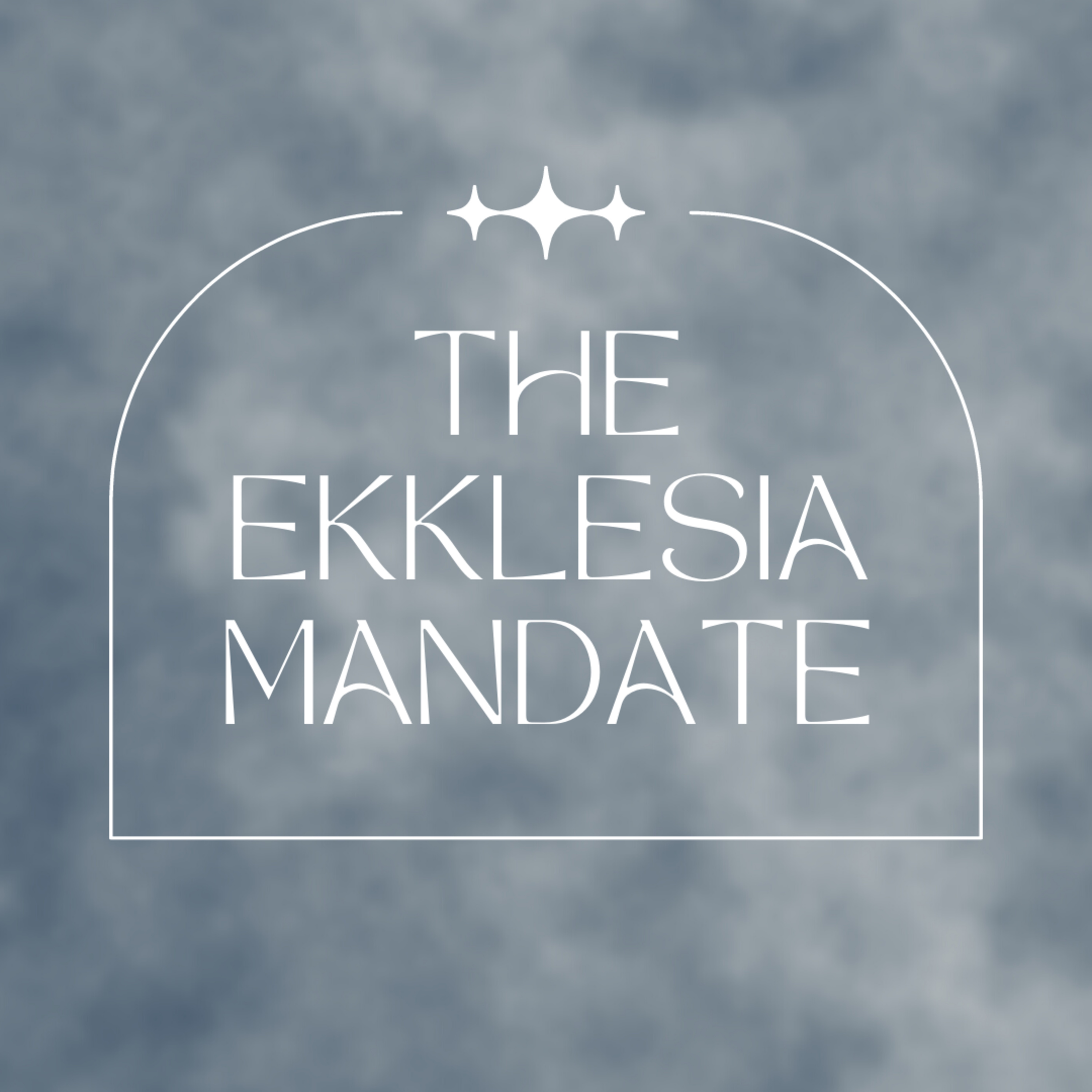 The Ekklesia Mandate episode artwork