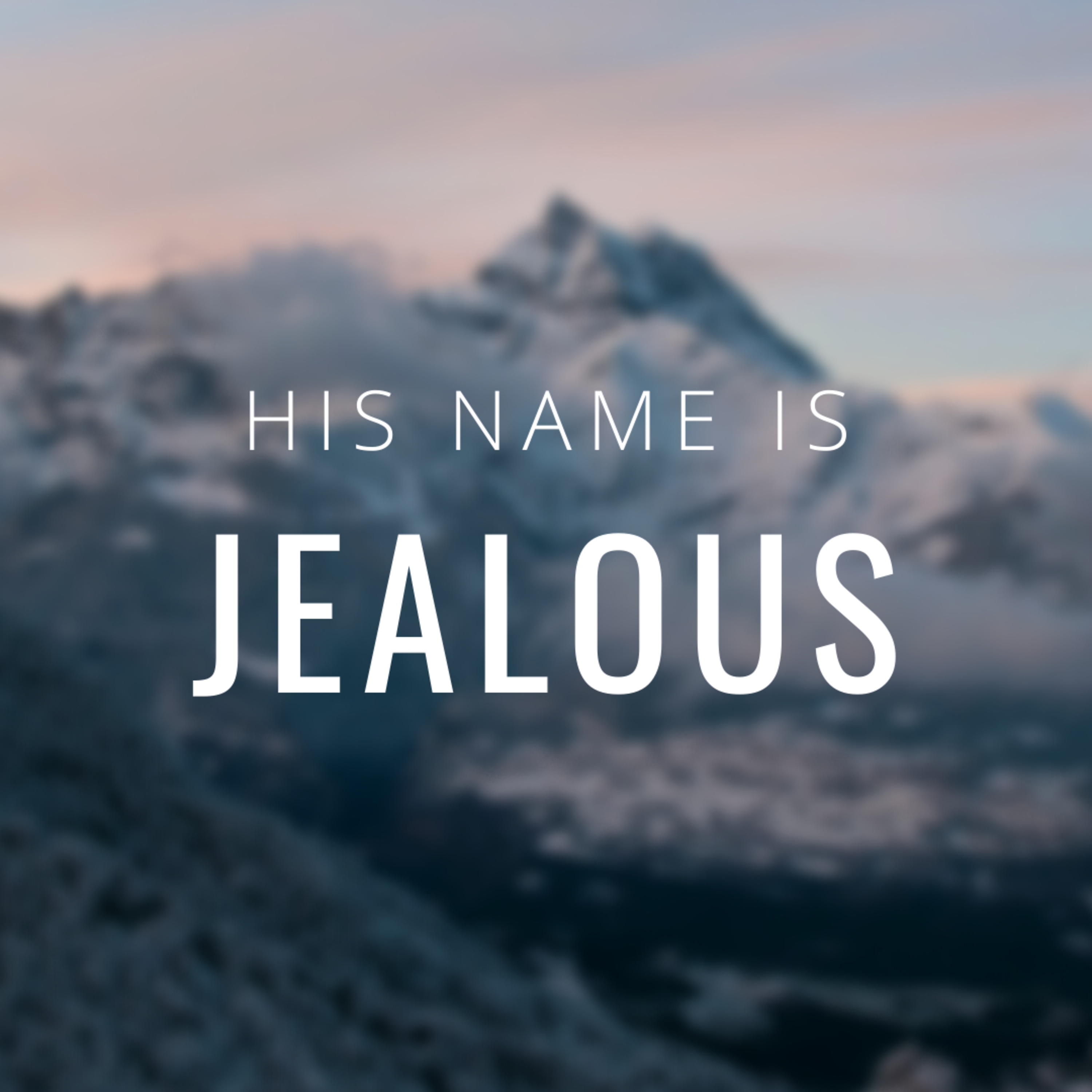 His Name Is Jealous episode artwork