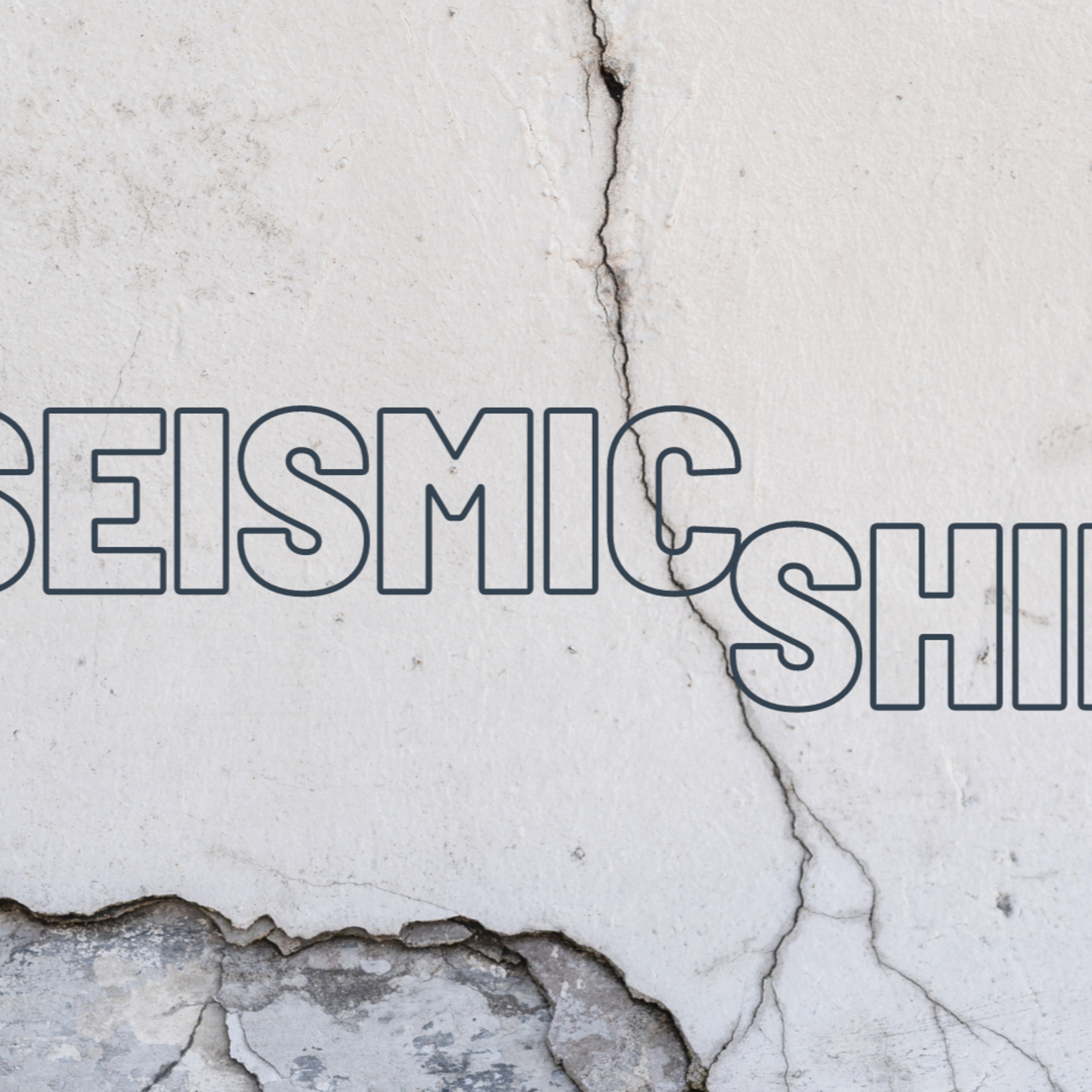 Seismic Shifts episode artwork