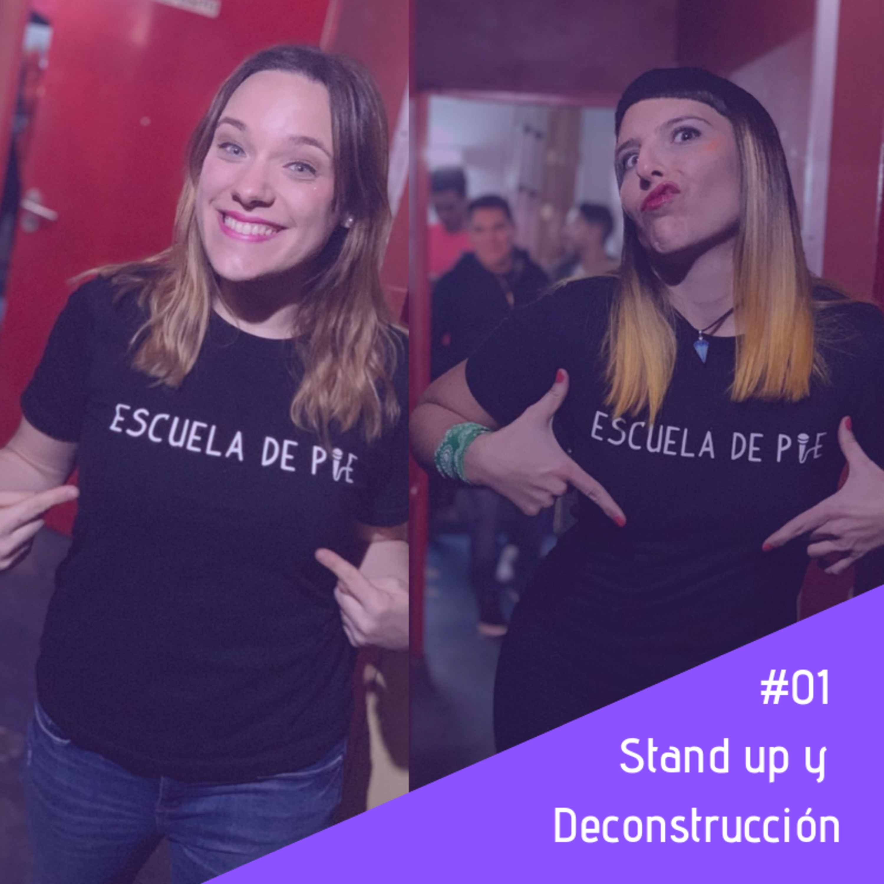 #01 - Stand up y Deconstrucción - Angie y Manu