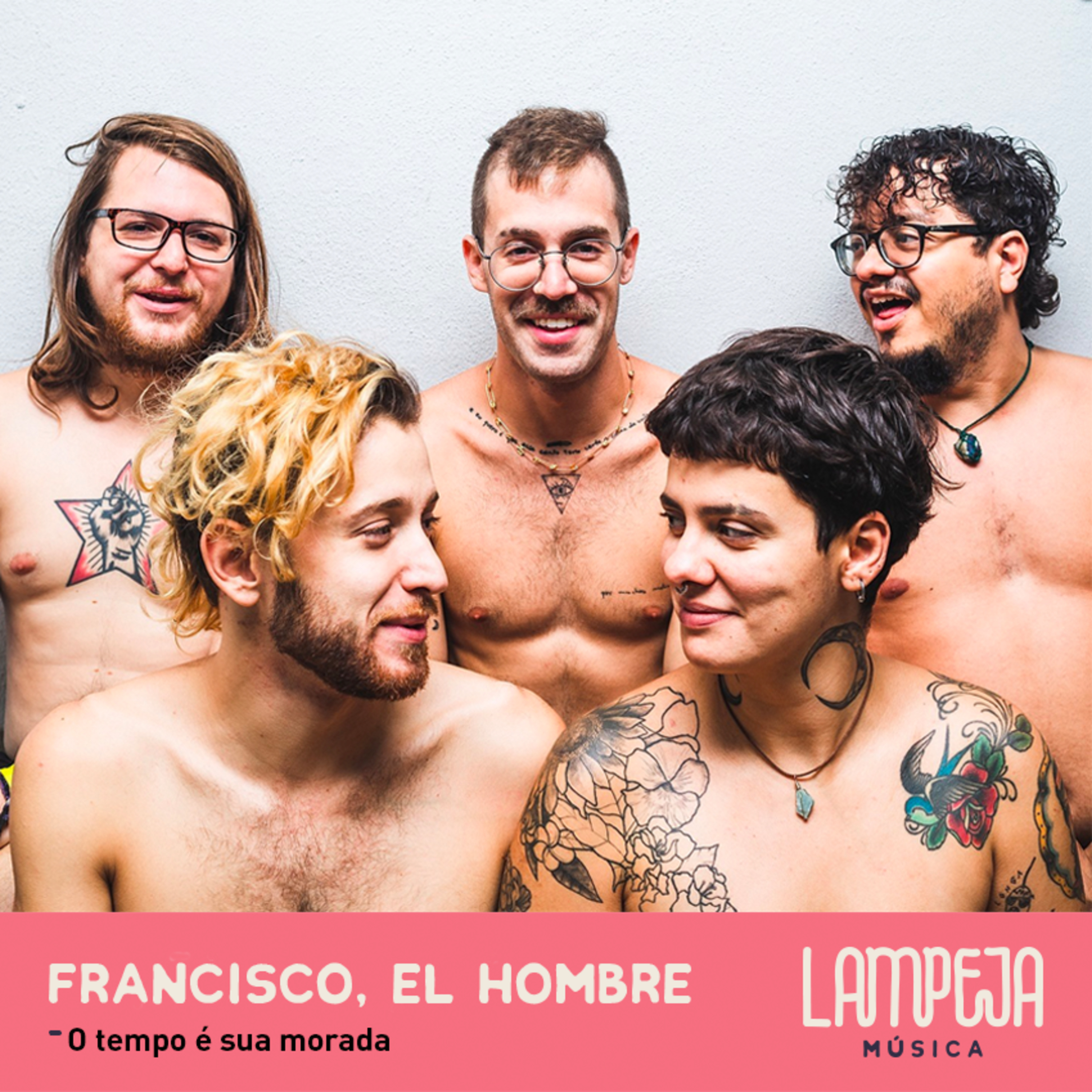 Lampeja Música | Francisco, El Hombre