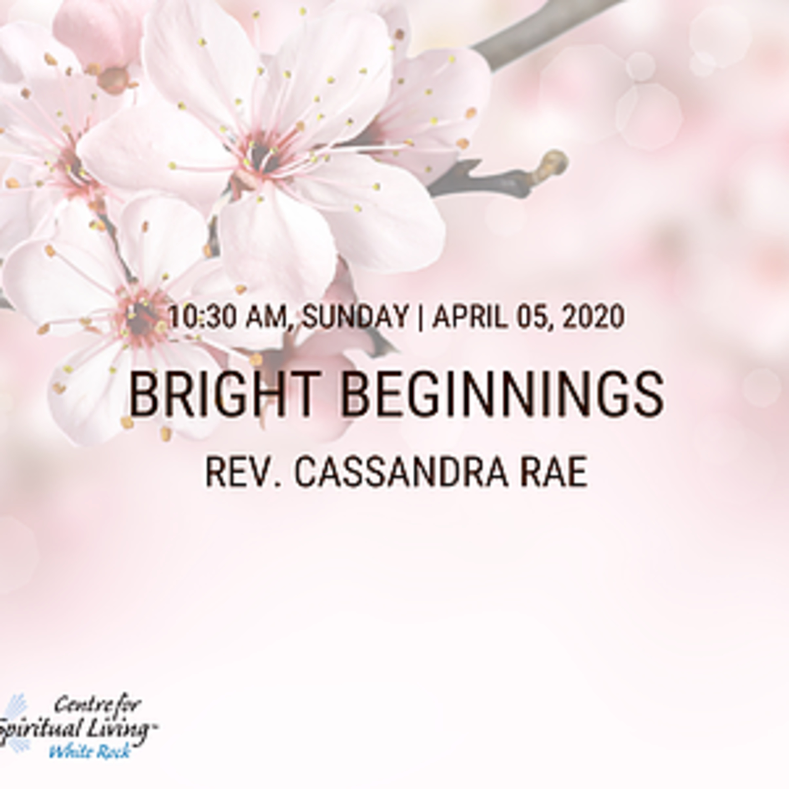 CSL-White Rock Sunday\'s Message