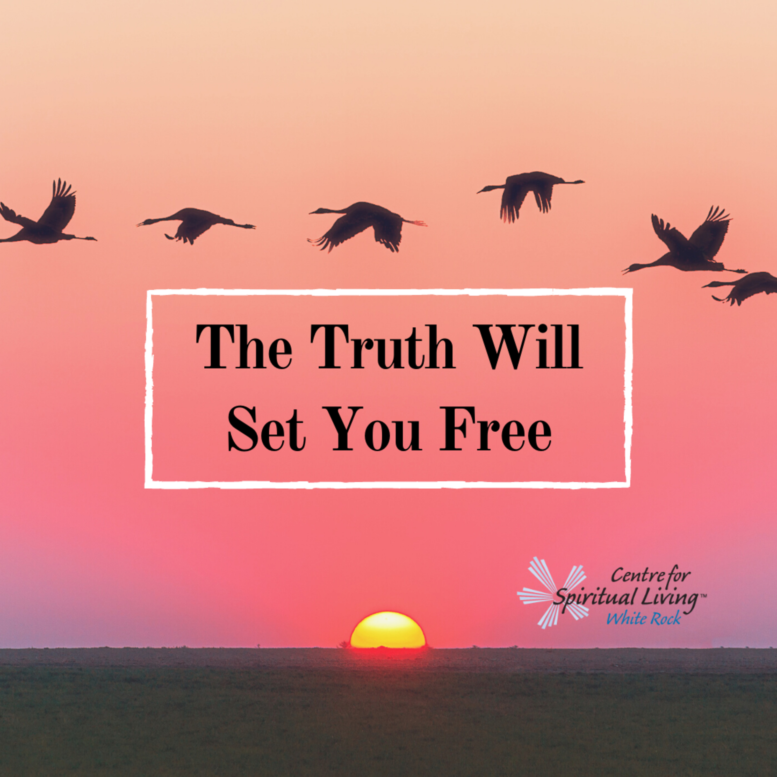CSL-White Rock Sunday\'s Message