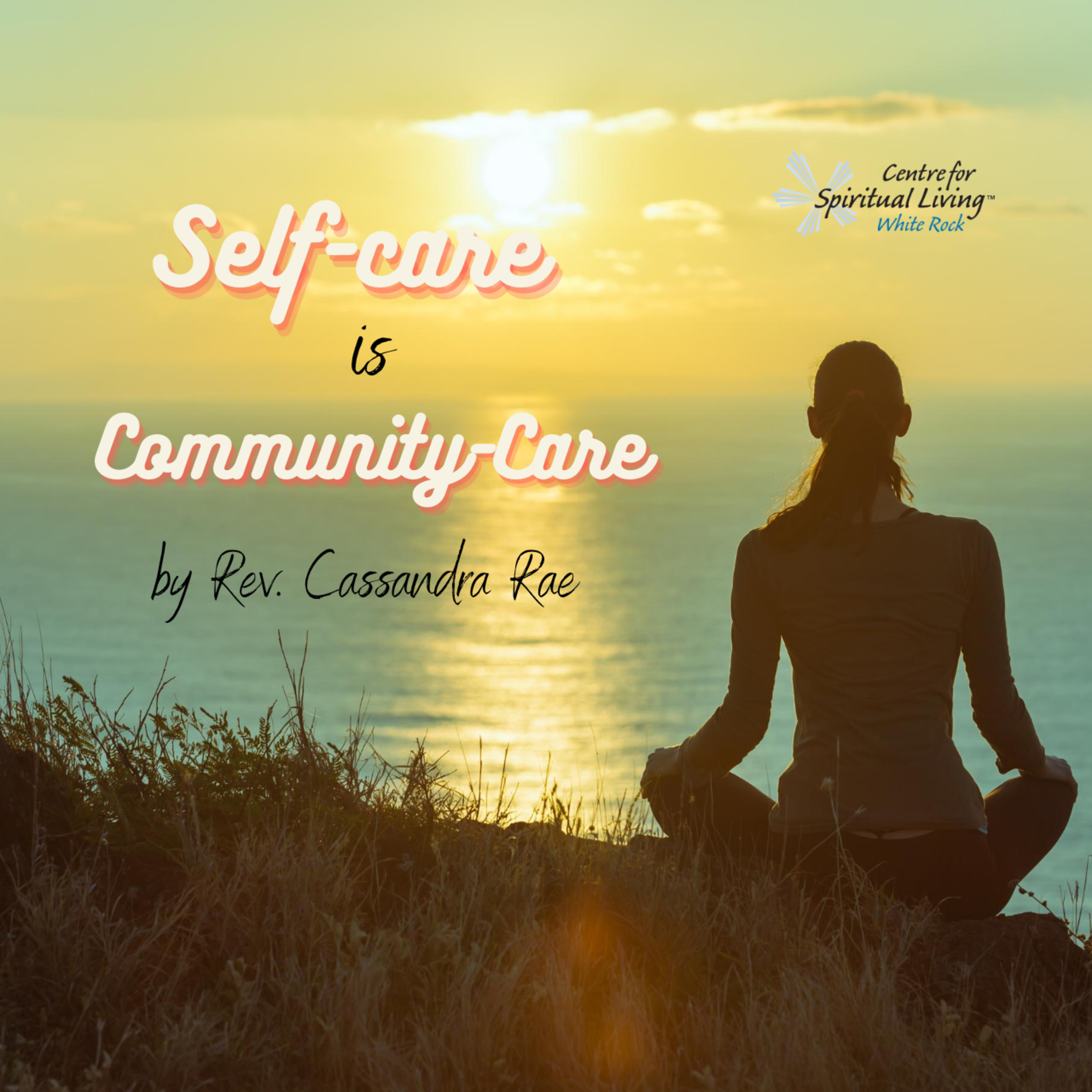CSL-White Rock Sunday\'s Message