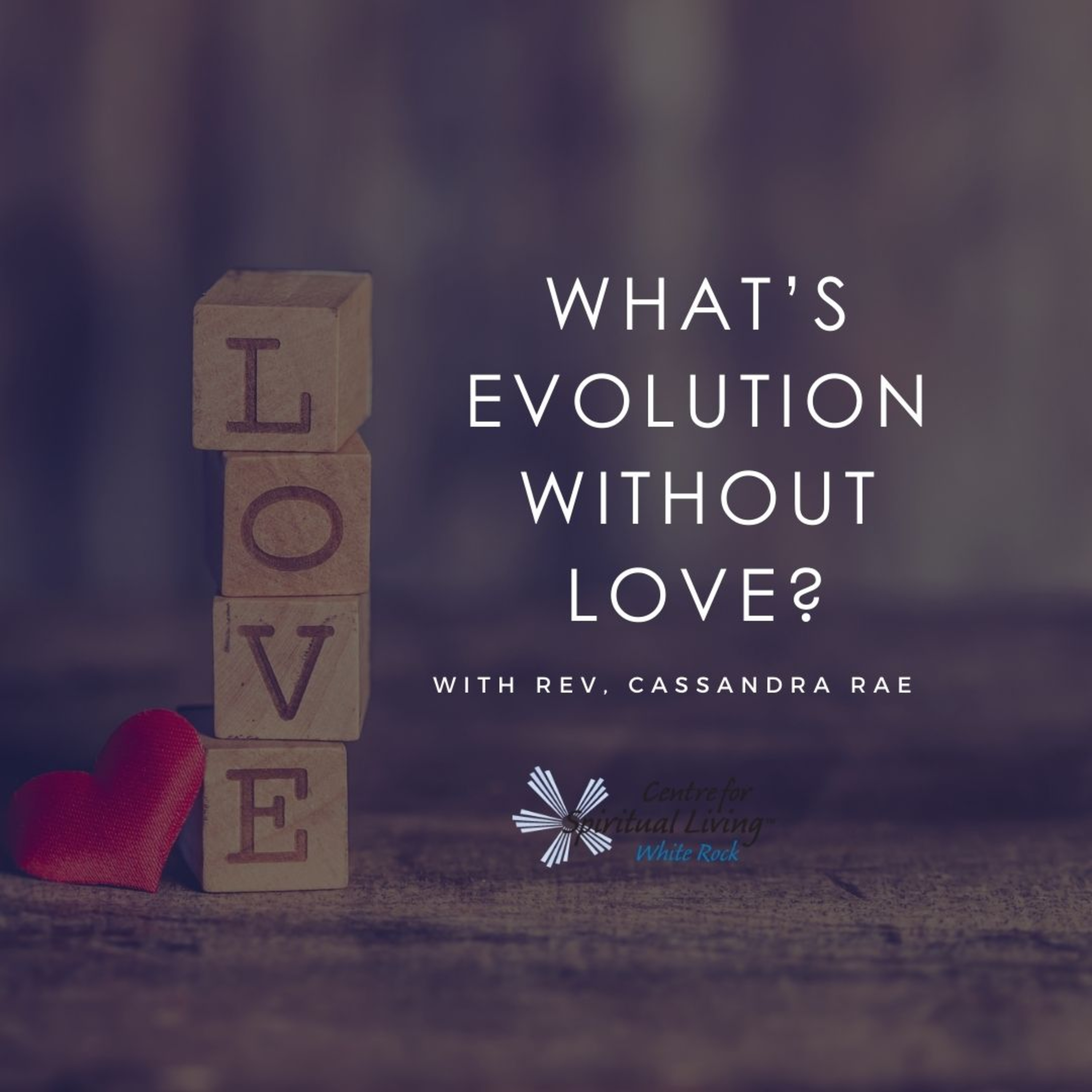 CSL-White Rock Sunday\'s Message