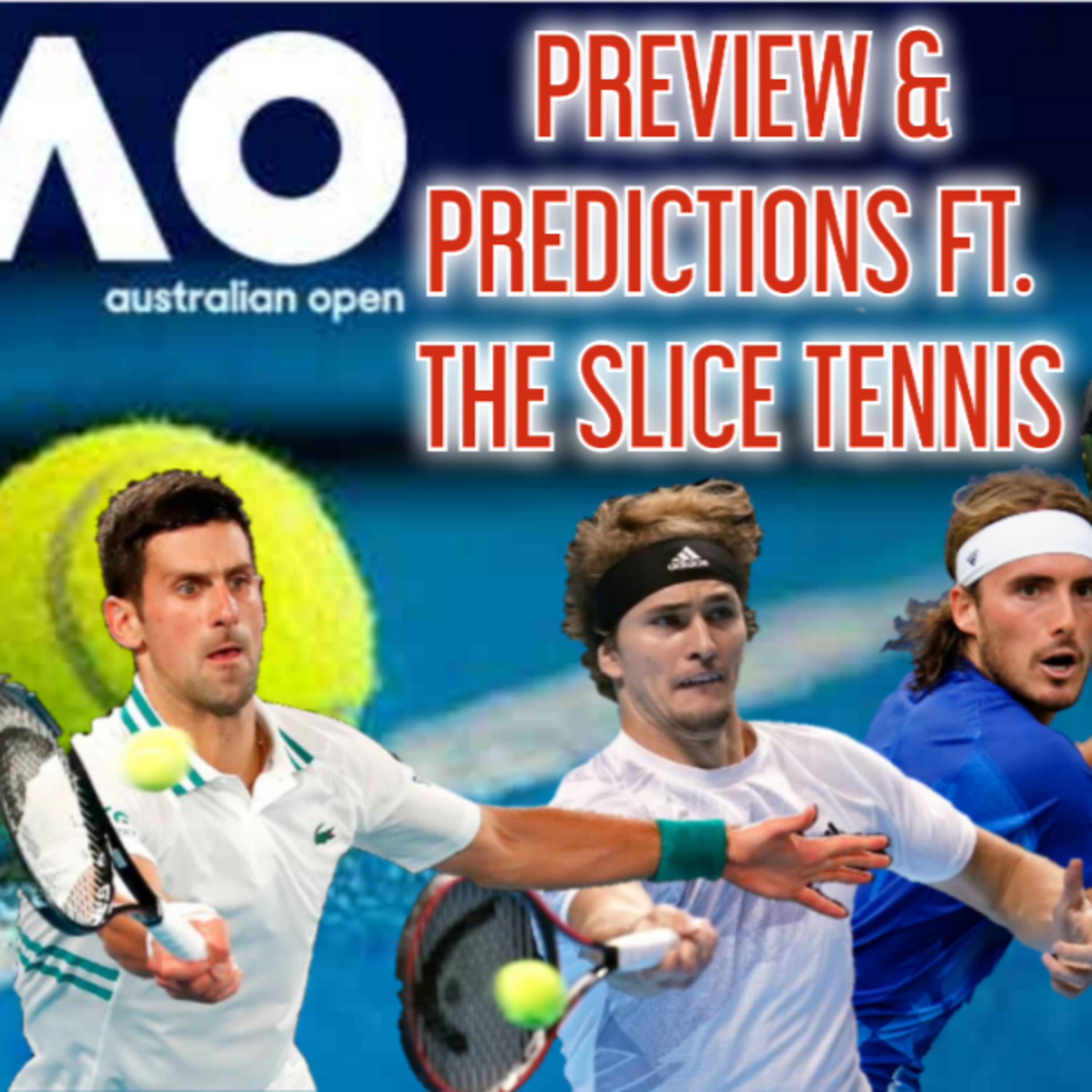 🎾Australian Open 2022 Preview & Predictions FT. @The Slice Tennis | Djokovic 10th Title Or Medvedev?