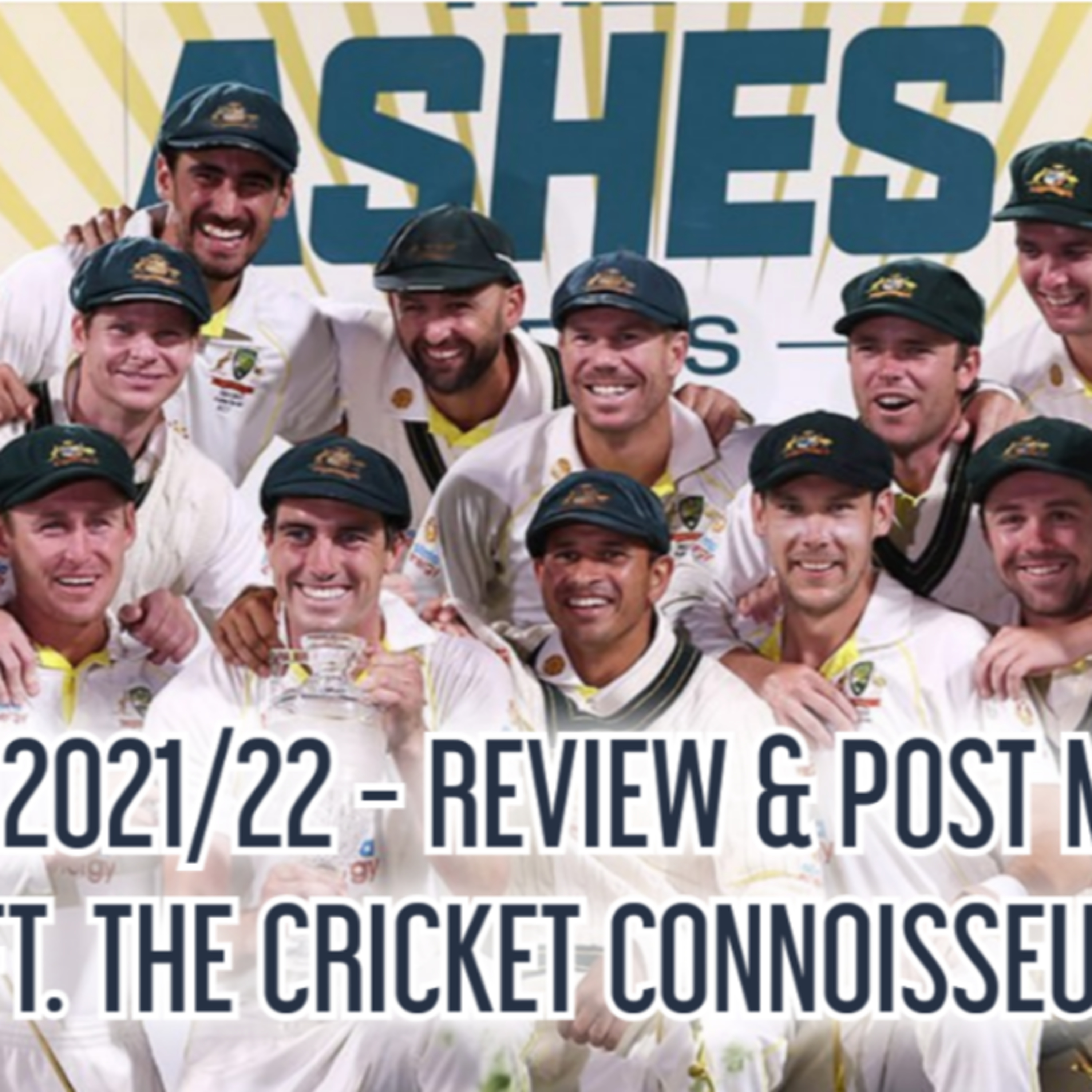 🏏Ashes REACTION & Post Mortem for England! FT. The Cricket Connoisseur | Ashes 2021/22 Review