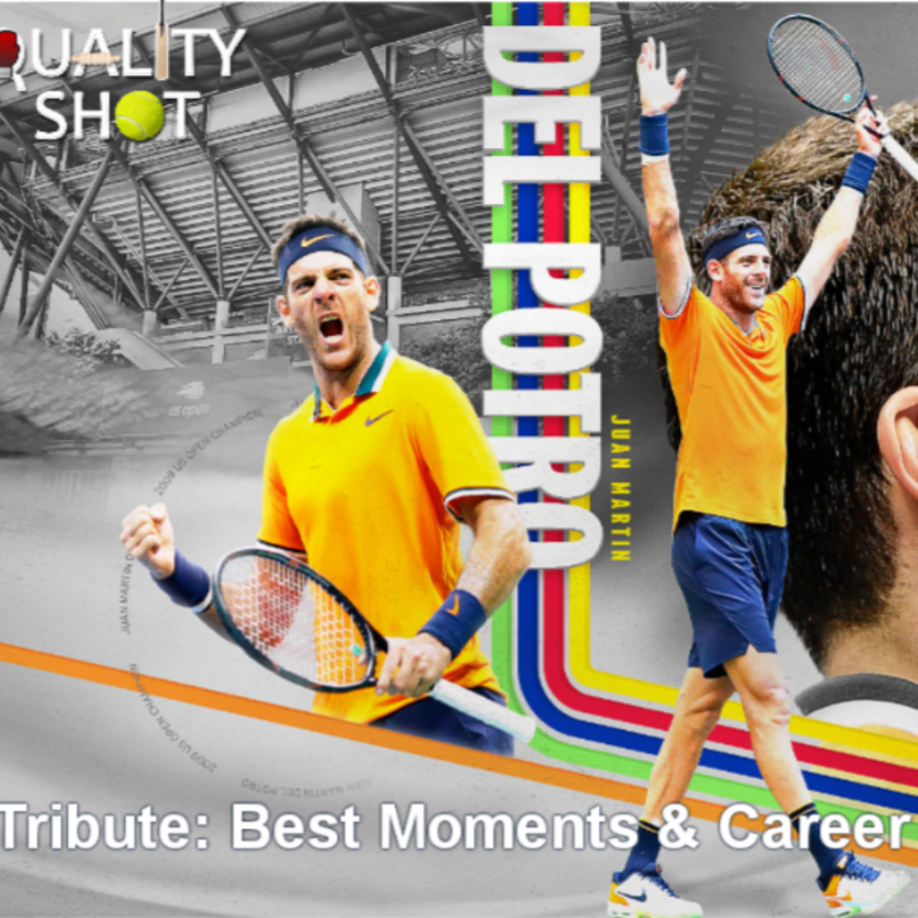 🎾Juan Martin Del Potro Tribute: Career & Best Moments | Thank You | Del Potro Retires