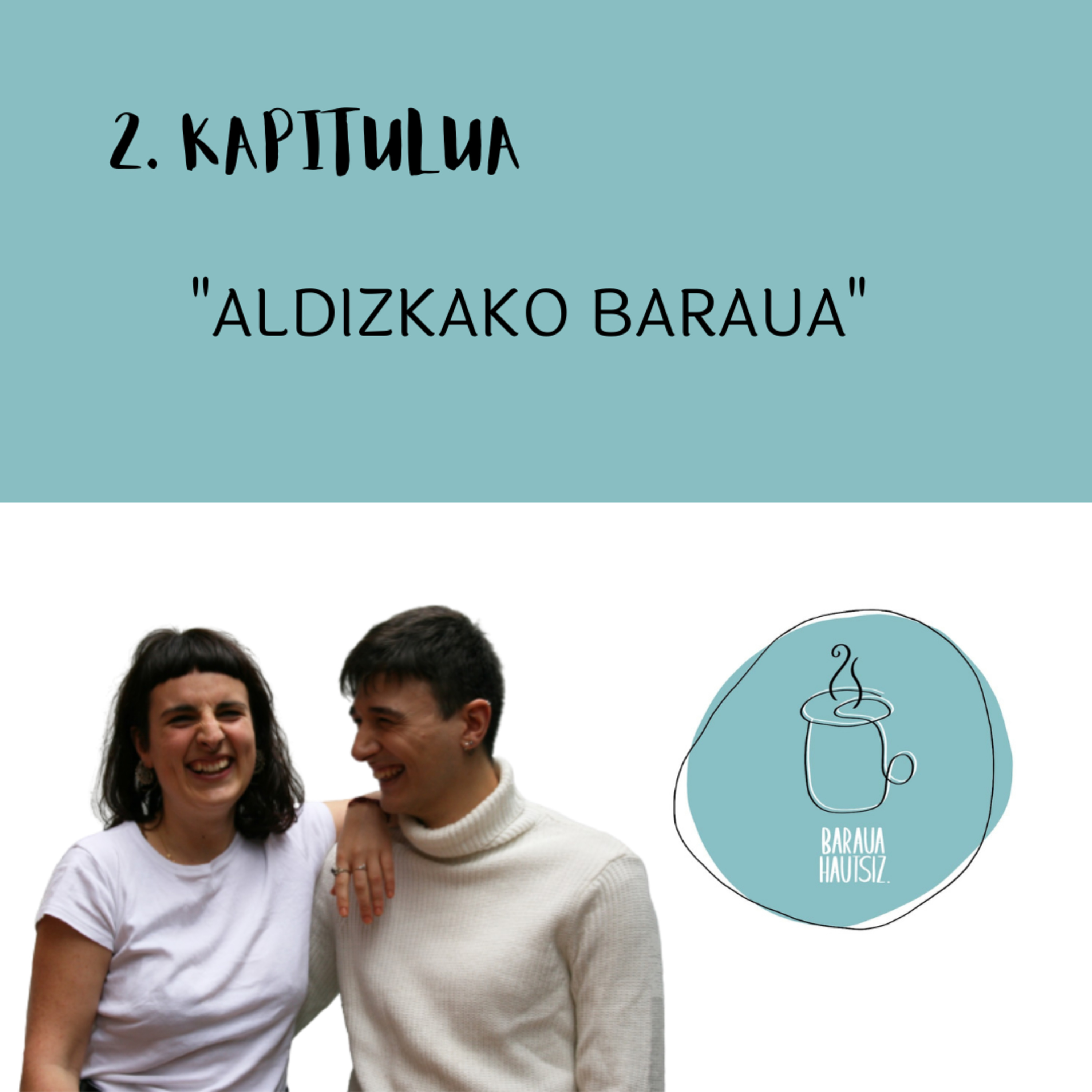 2. Aldizkako baraua episode artwork