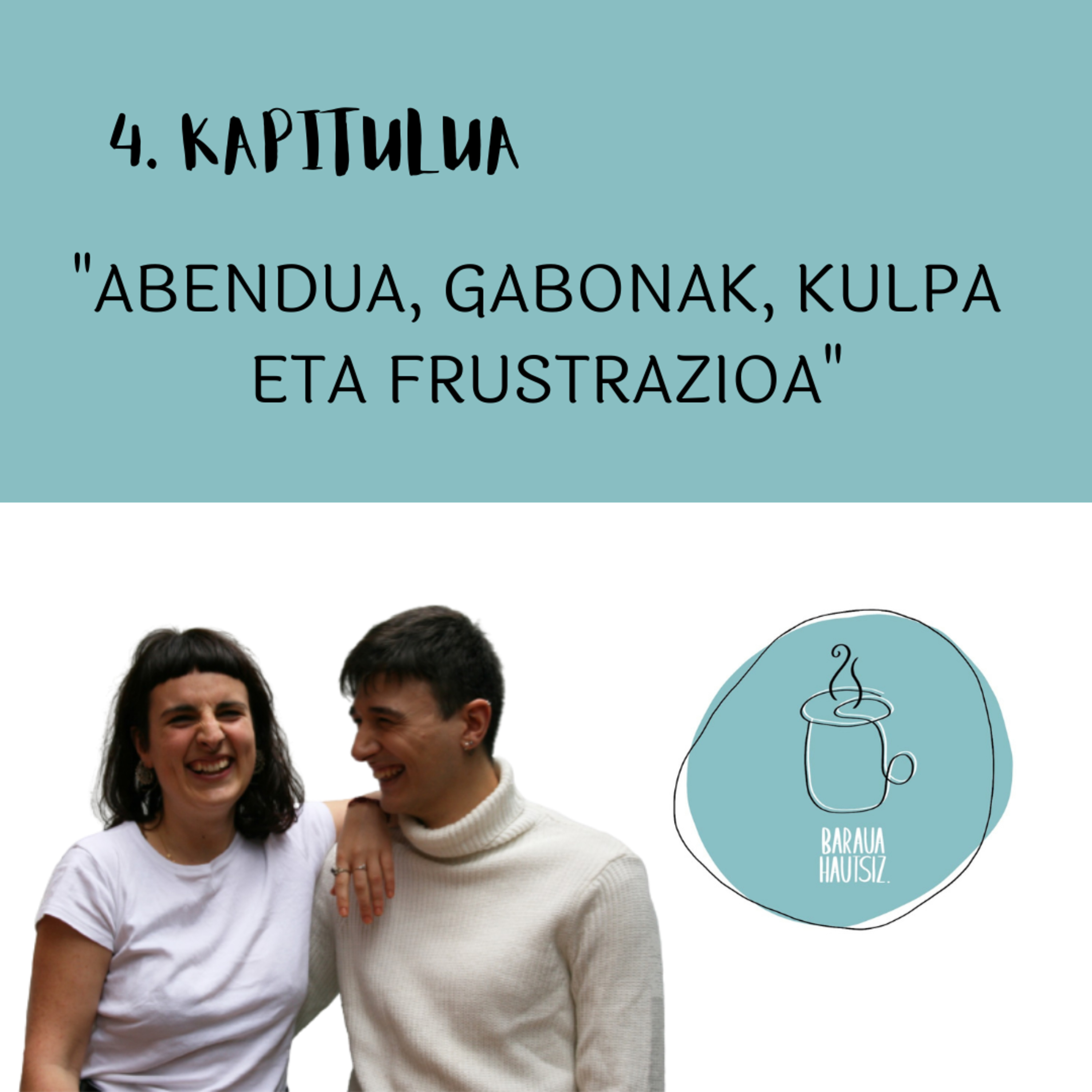 4. Abendua, gabonak, kulpa eta frustrazioa episode artwork