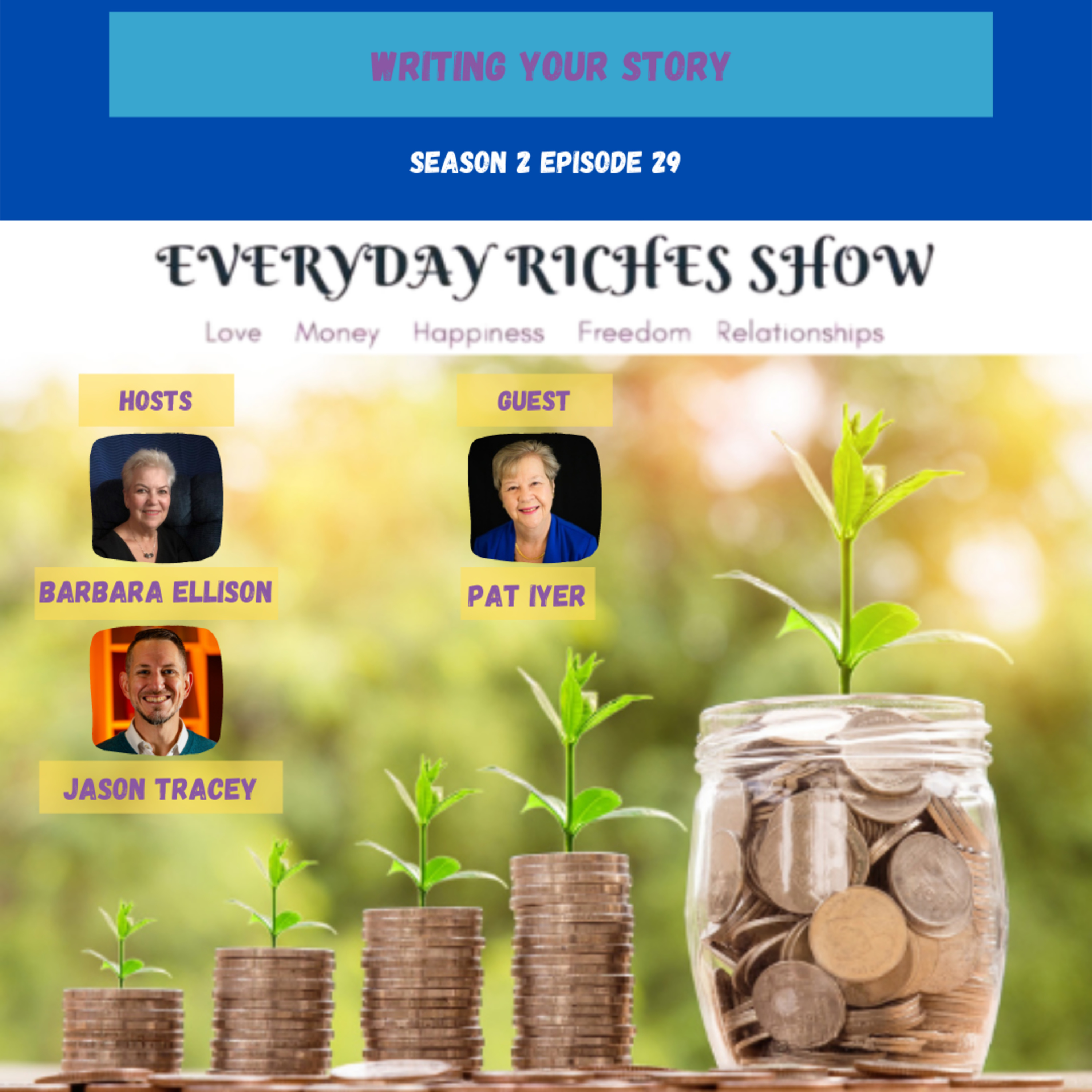 Everyday Riches Show